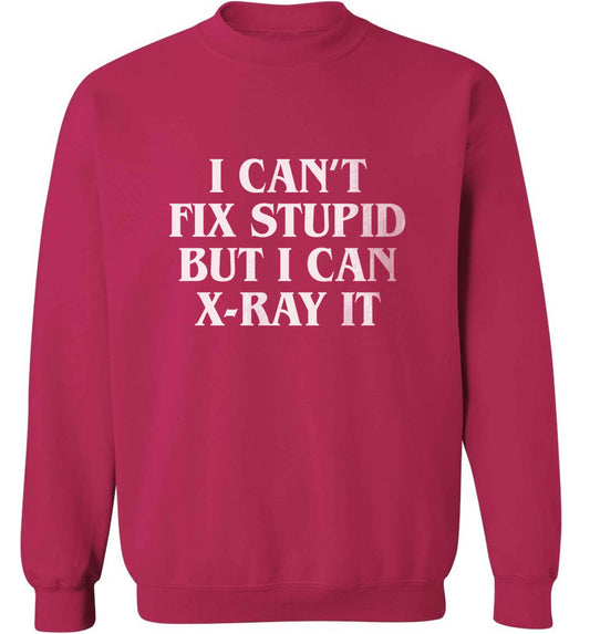I can't fix stupid but I can X-Ray it adult's unisex pink sweater 2XL