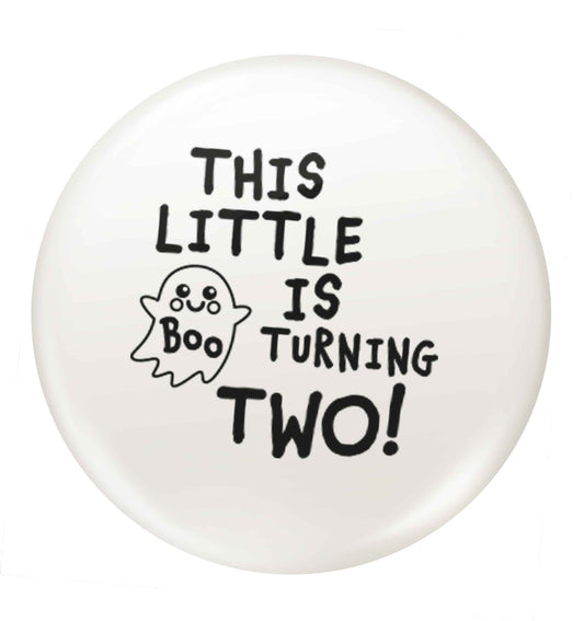 This little boo is turning two small 25mm Pin badge