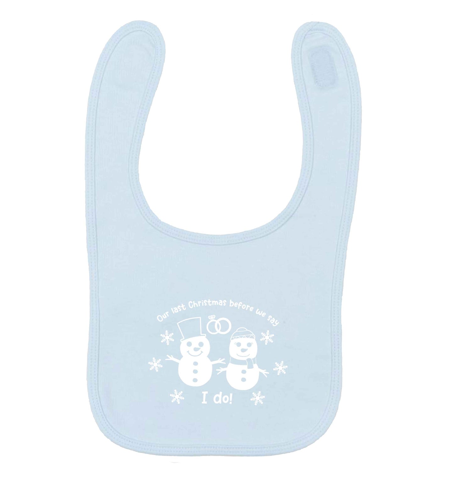 Last Christmas before we say I do pale blue baby bib