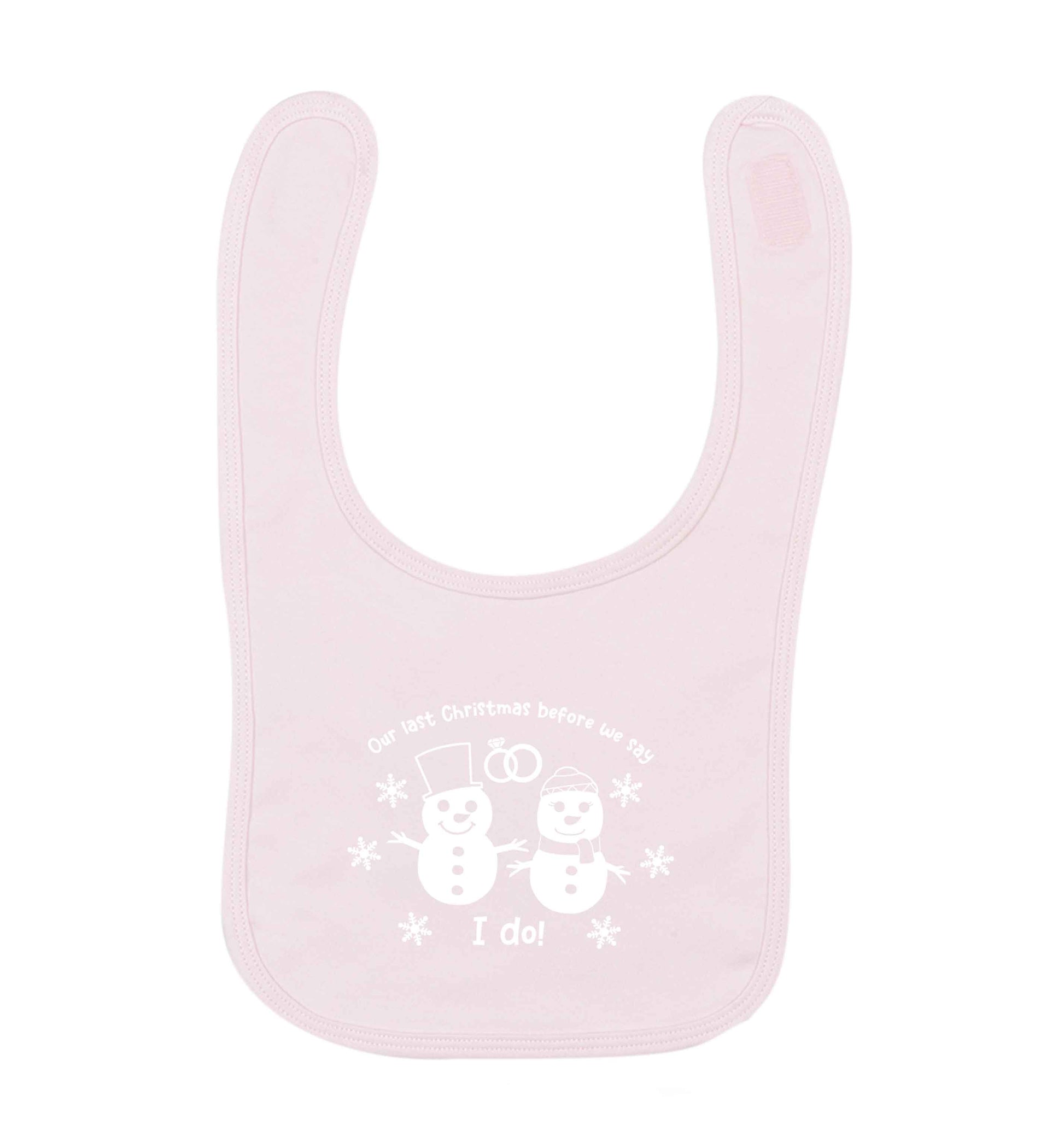 Last Christmas before we say I do pale pink baby bib