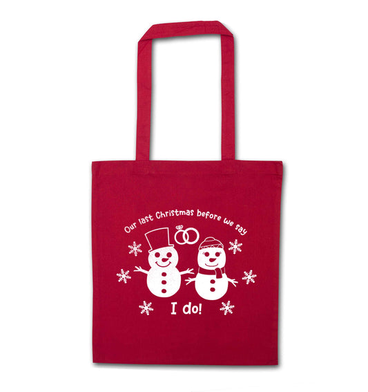 Last Christmas before we say I do red tote bag