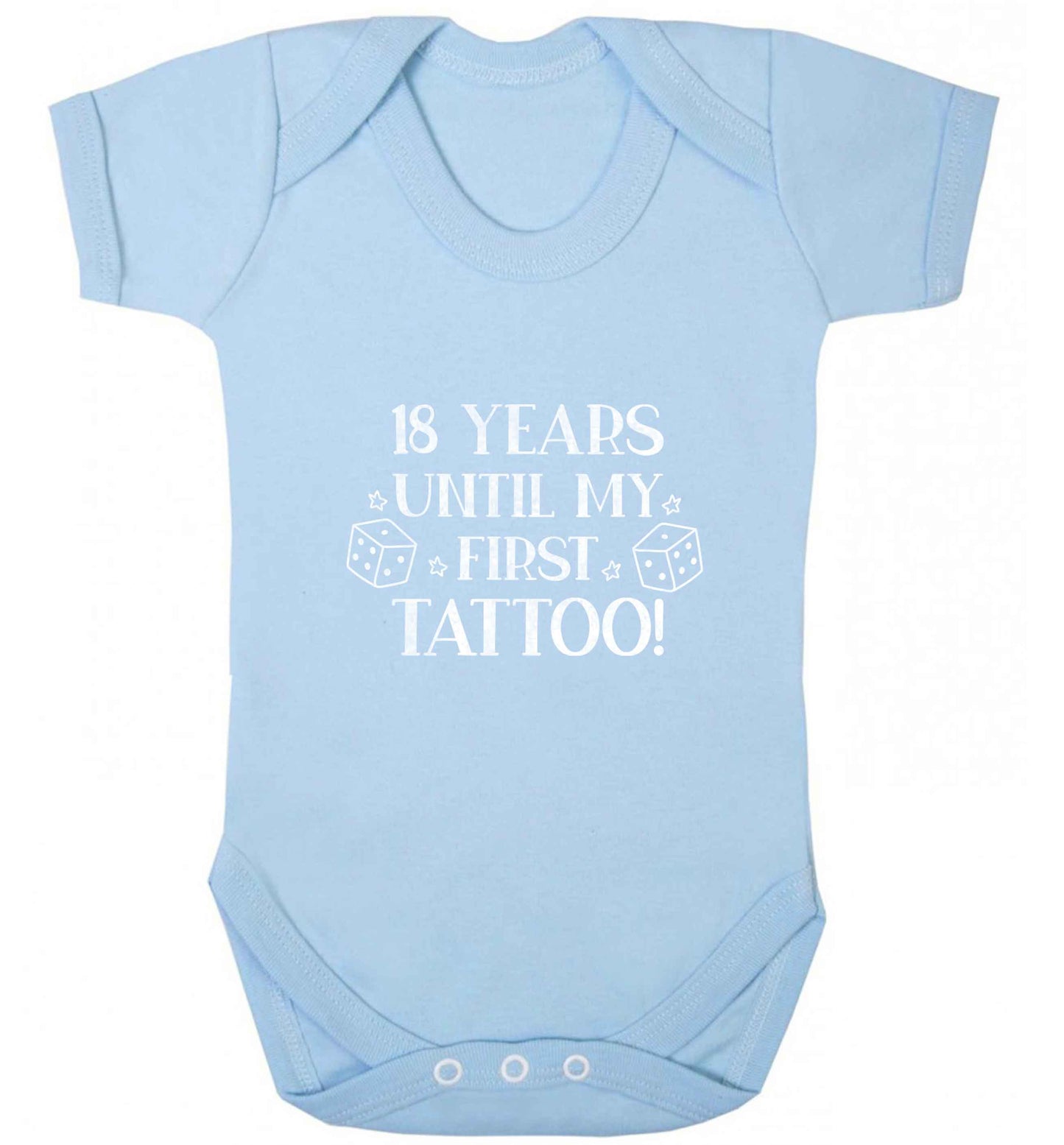 18 Years Until my First Tattoo baby vest pale blue 18-24 months