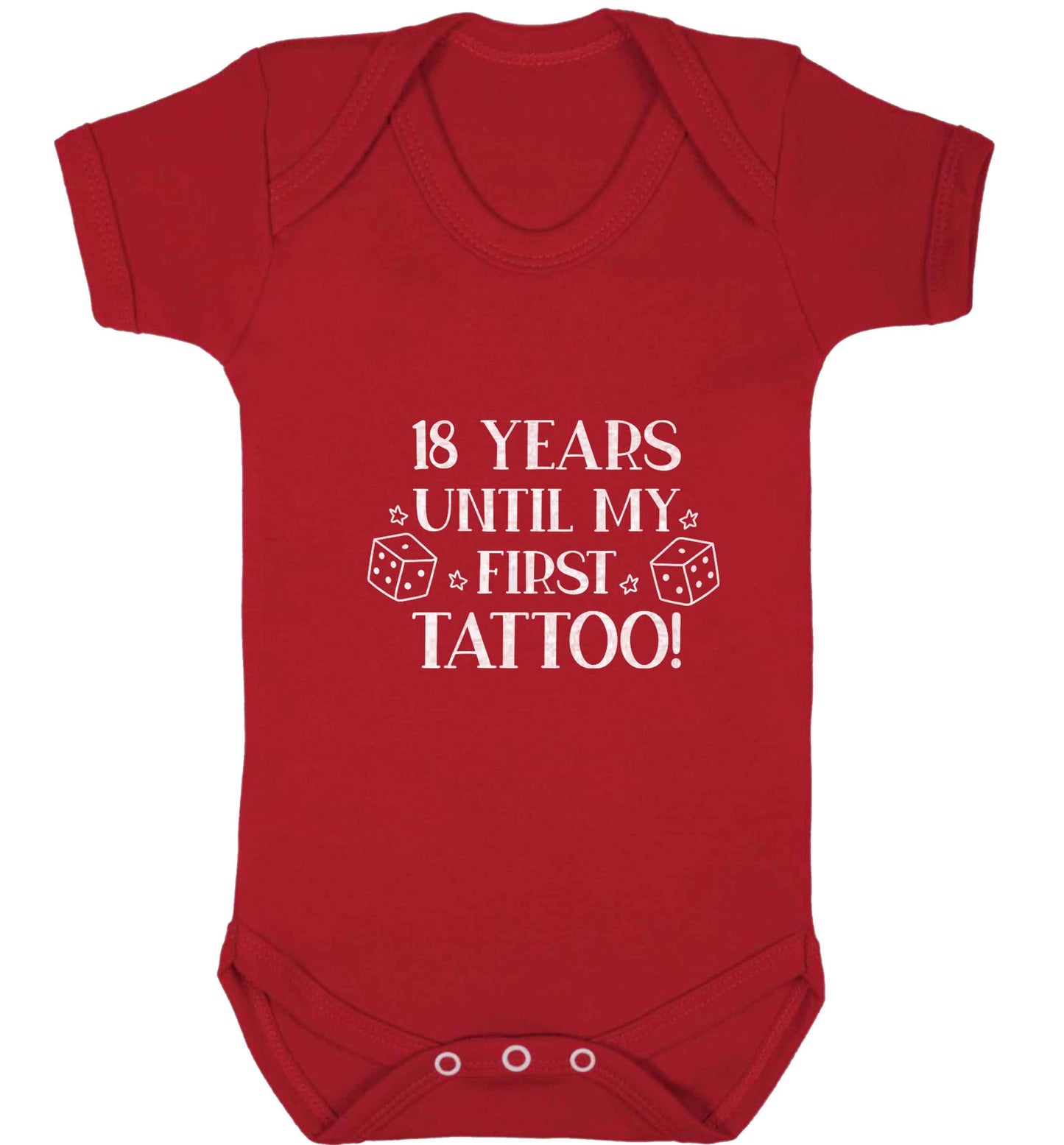 18 Years Until my First Tattoo baby vest red 18-24 months