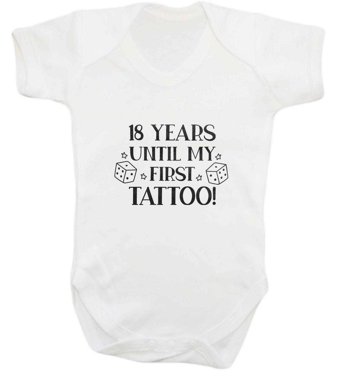 18 Years Until my First Tattoo baby vest white 18-24 months