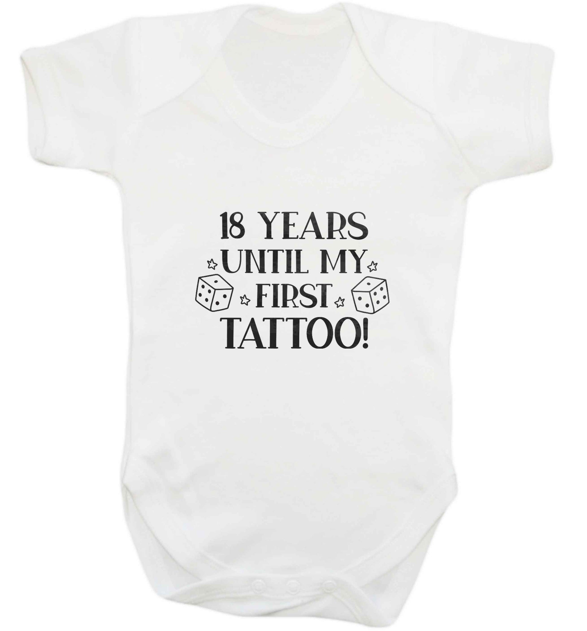 18 Years Until my First Tattoo baby vest white 18-24 months