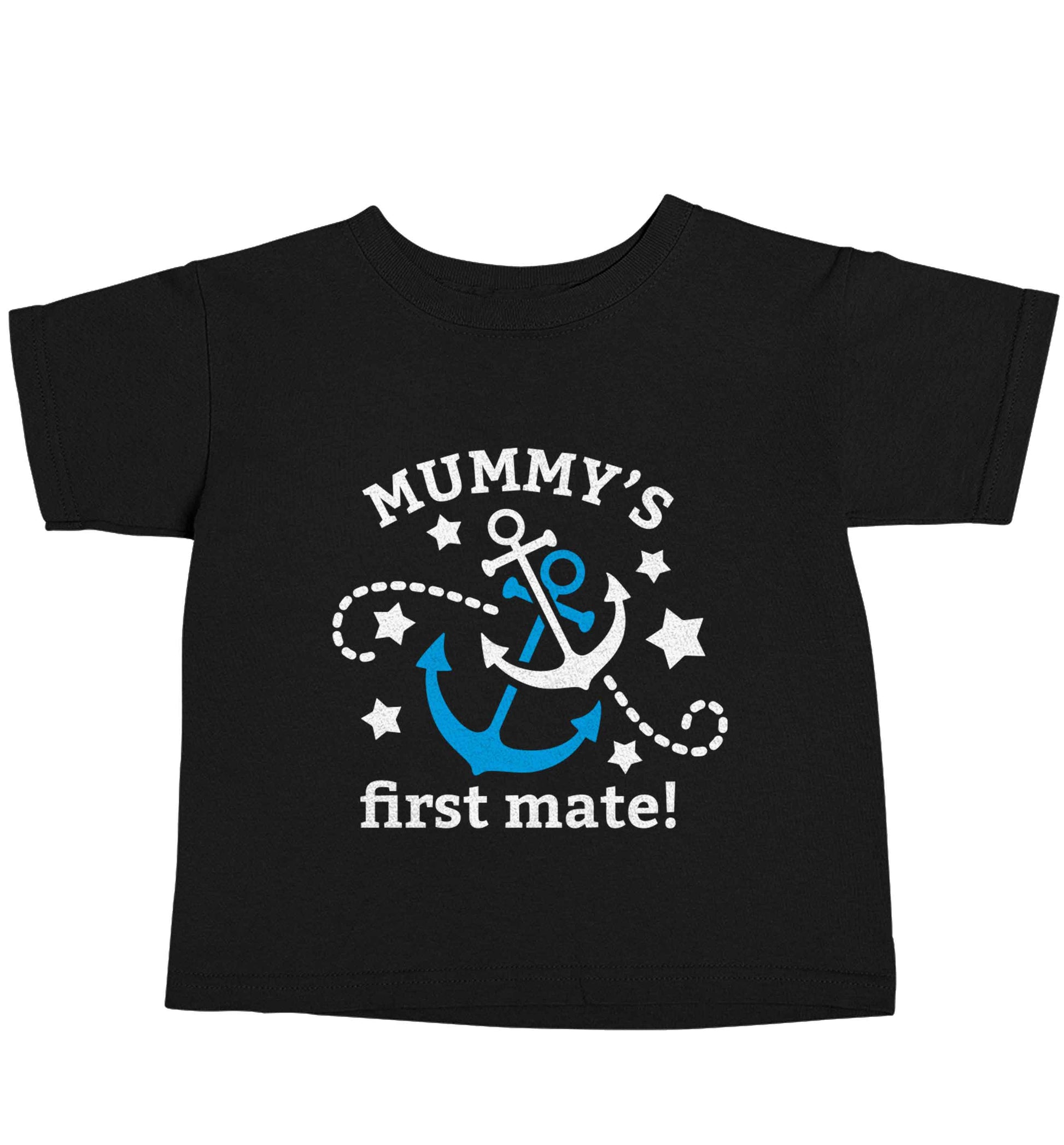 Mummy's First Mate Black baby toddler Tshirt 2 years