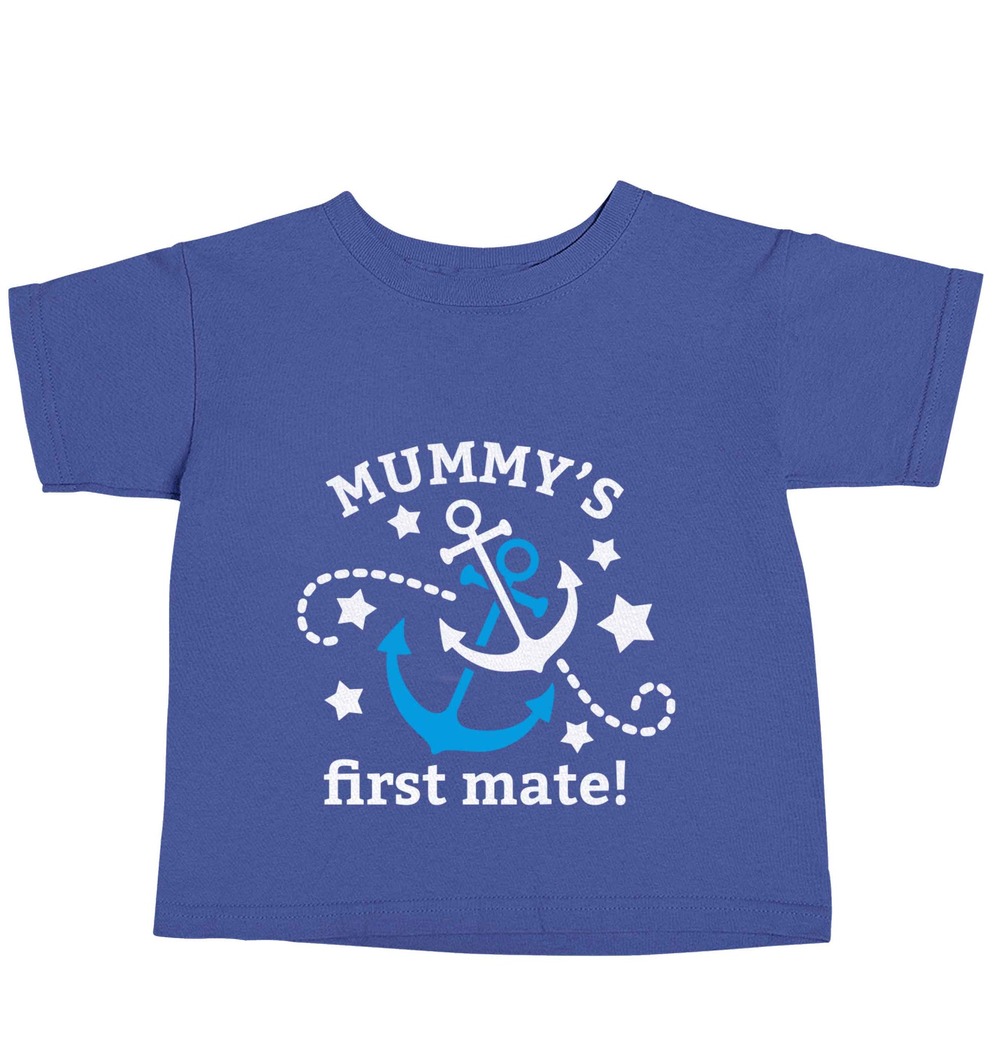 Mummy's First Mate blue baby toddler Tshirt 2 Years