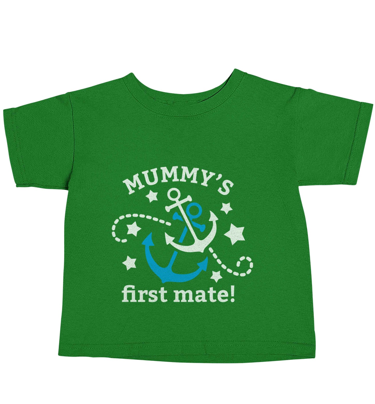 Mummy's First Mate green baby toddler Tshirt 2 Years