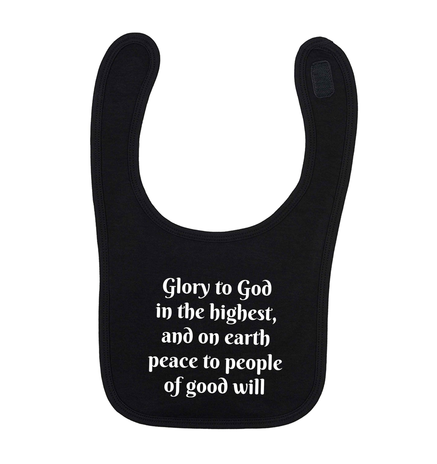 Glory to God in the highest, and on earth peace to people of good will black baby bib