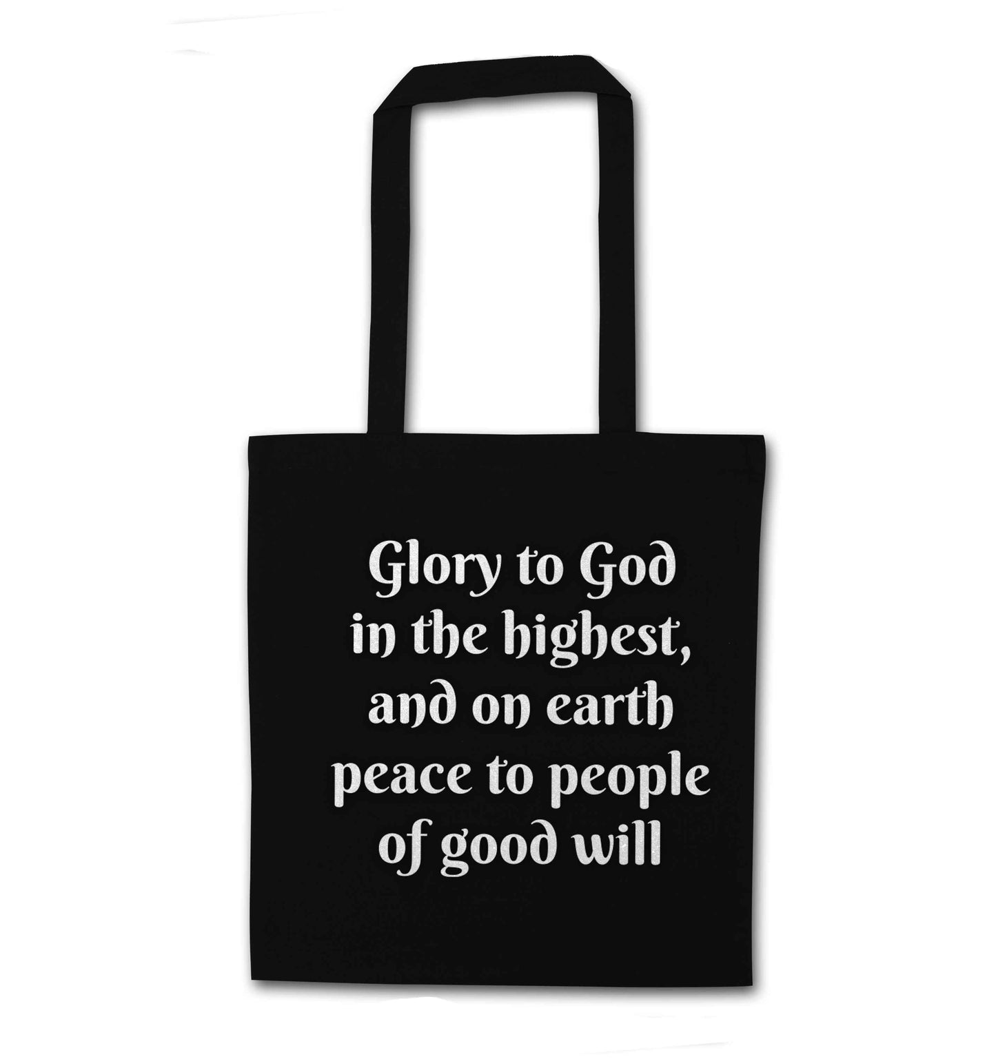 Glory to God in the highest, and on earth peace to people of good will black tote bag