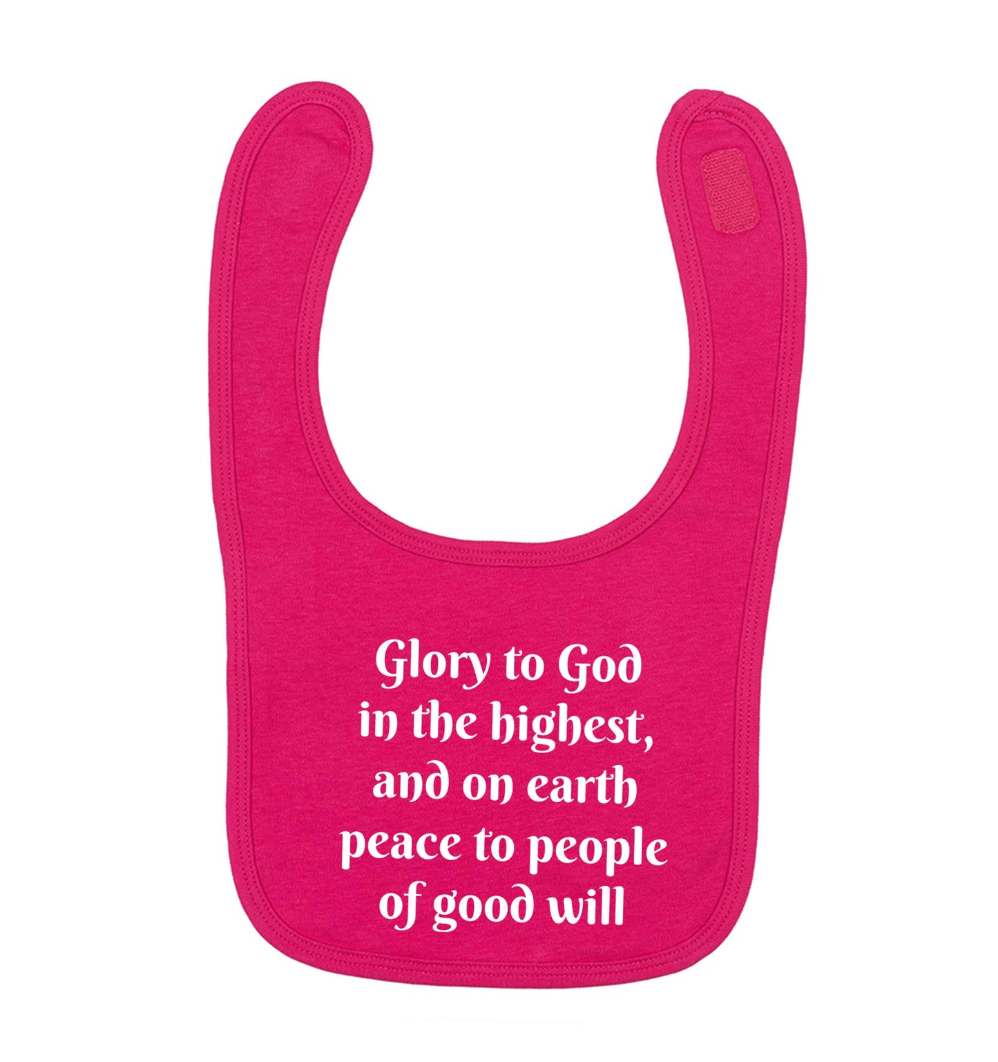 Glory to God in the highest, and on earth peace to people of good will dark pink baby bib