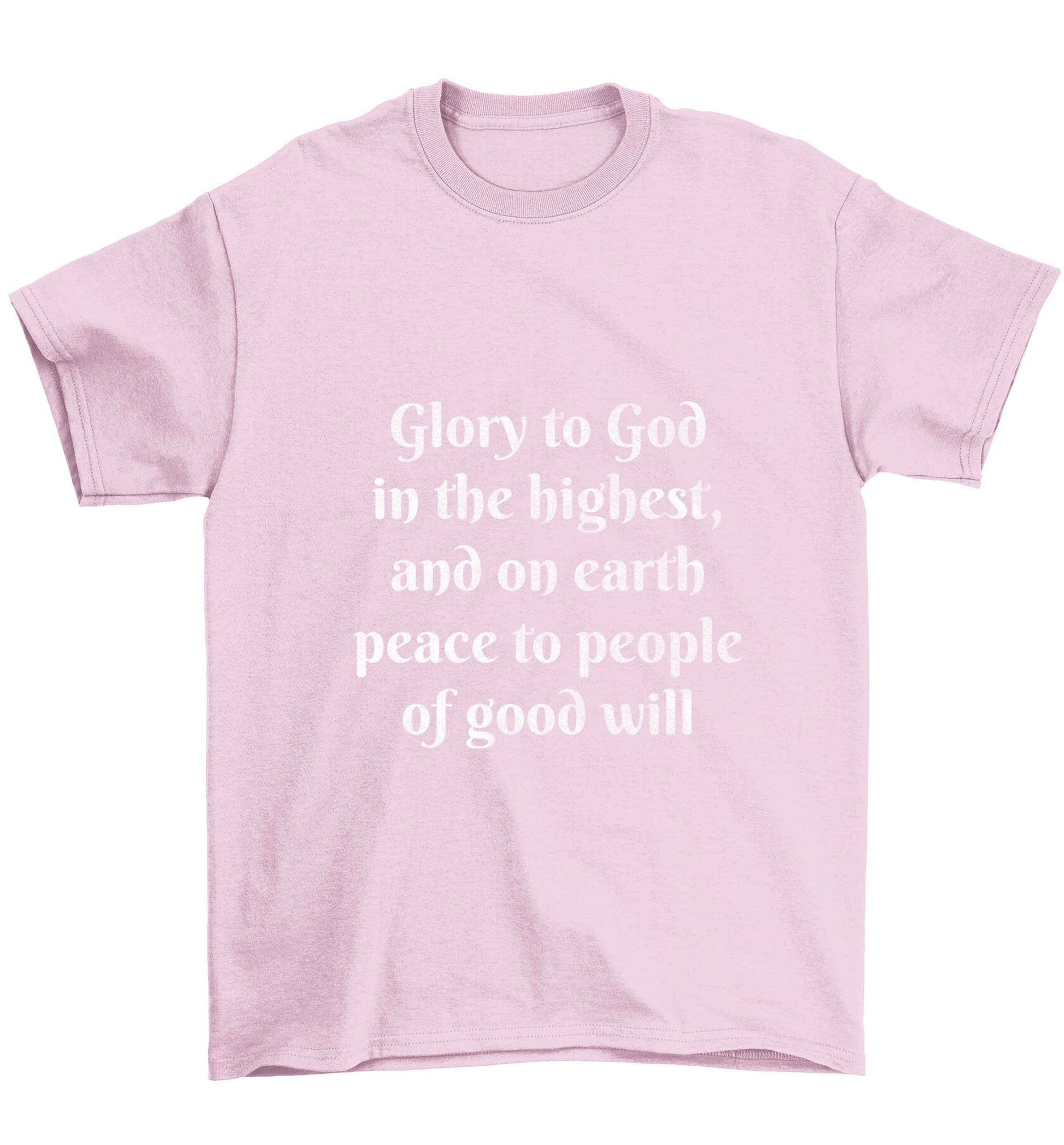 Glory to God in the highest, and on earth peace to people of good will Children's light pink Tshirt 12-13 Years