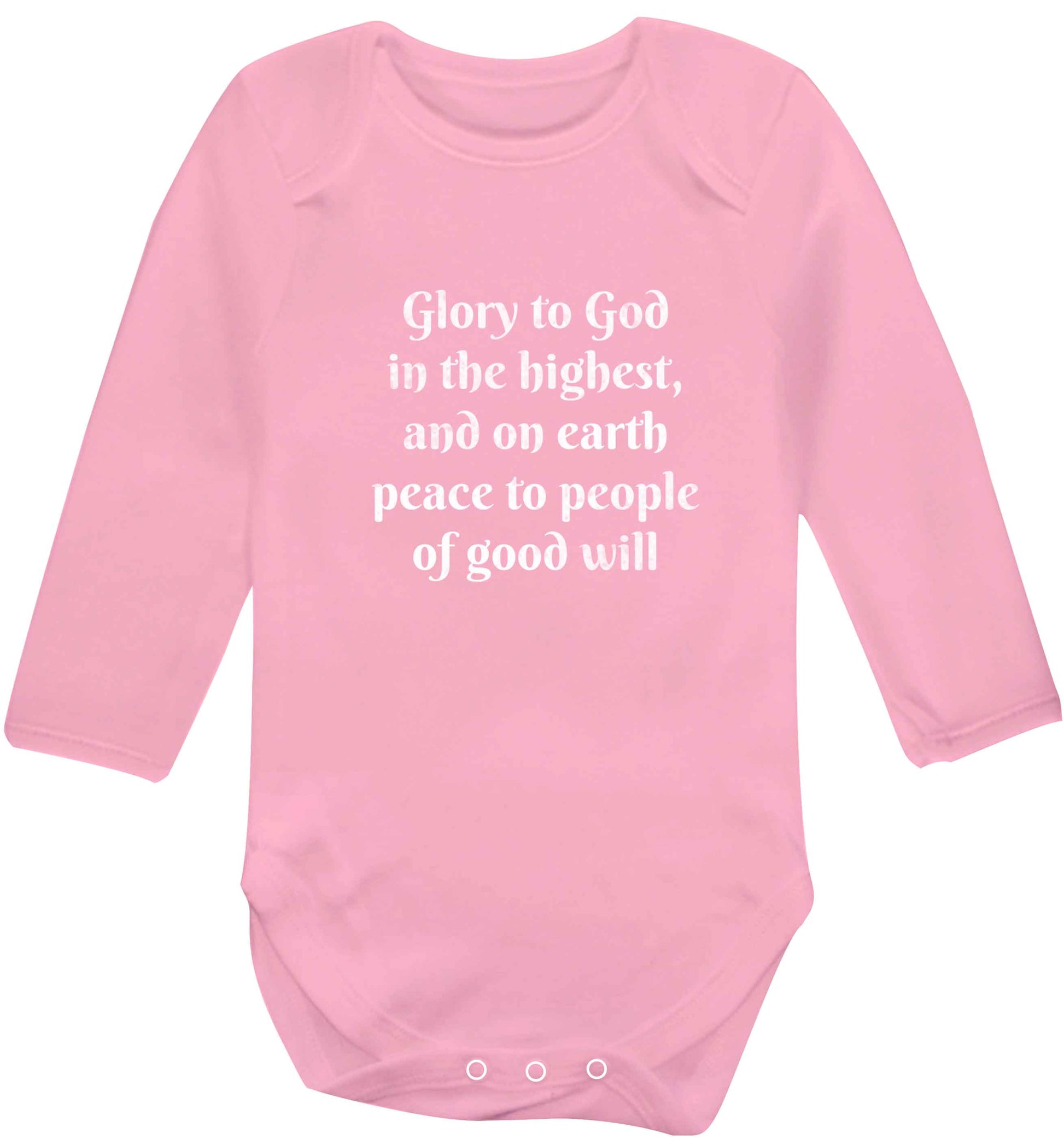 Glory to God in the highest, and on earth peace to people of good will baby vest long sleeved pale pink 6-12 months