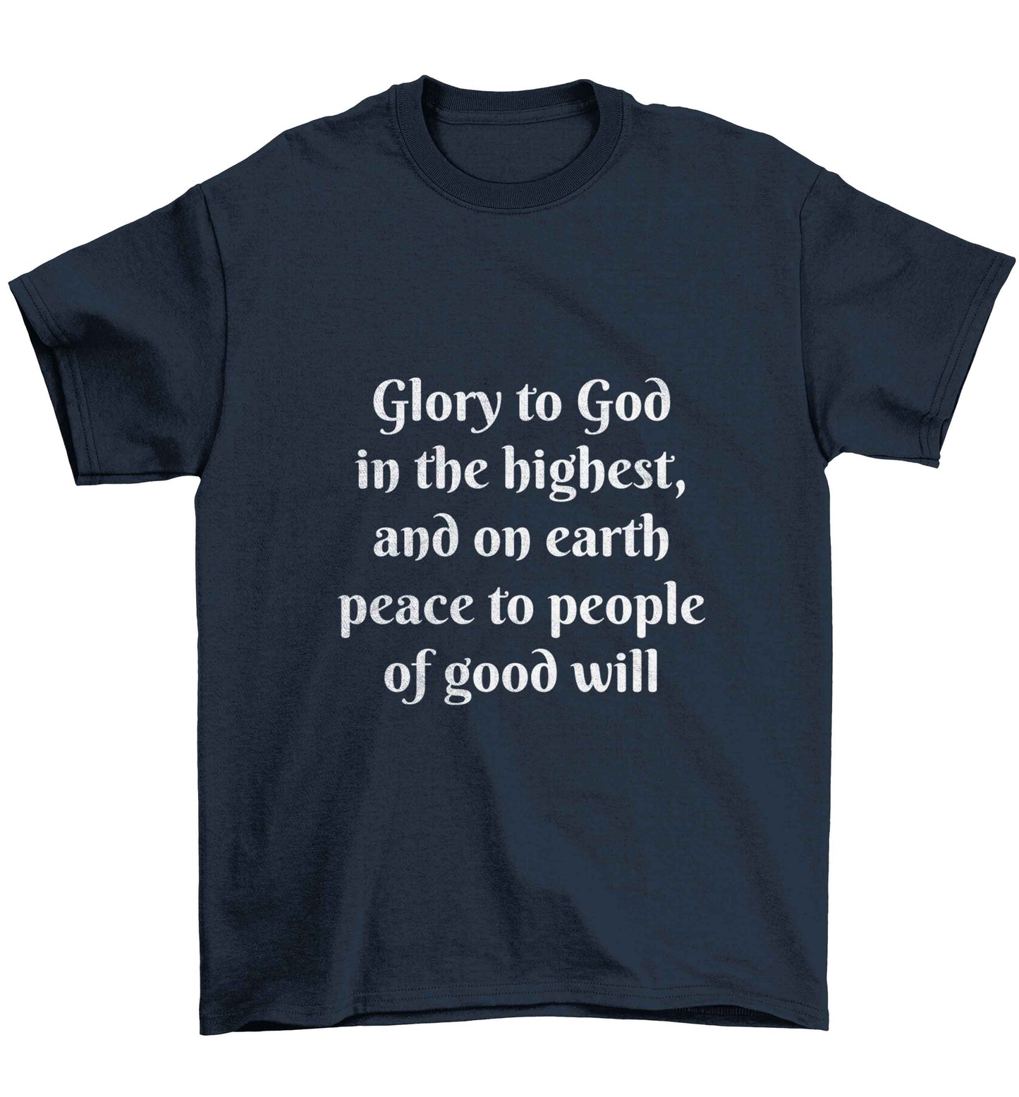 Glory to God in the highest, and on earth peace to people of good will Children's navy Tshirt 12-13 Years