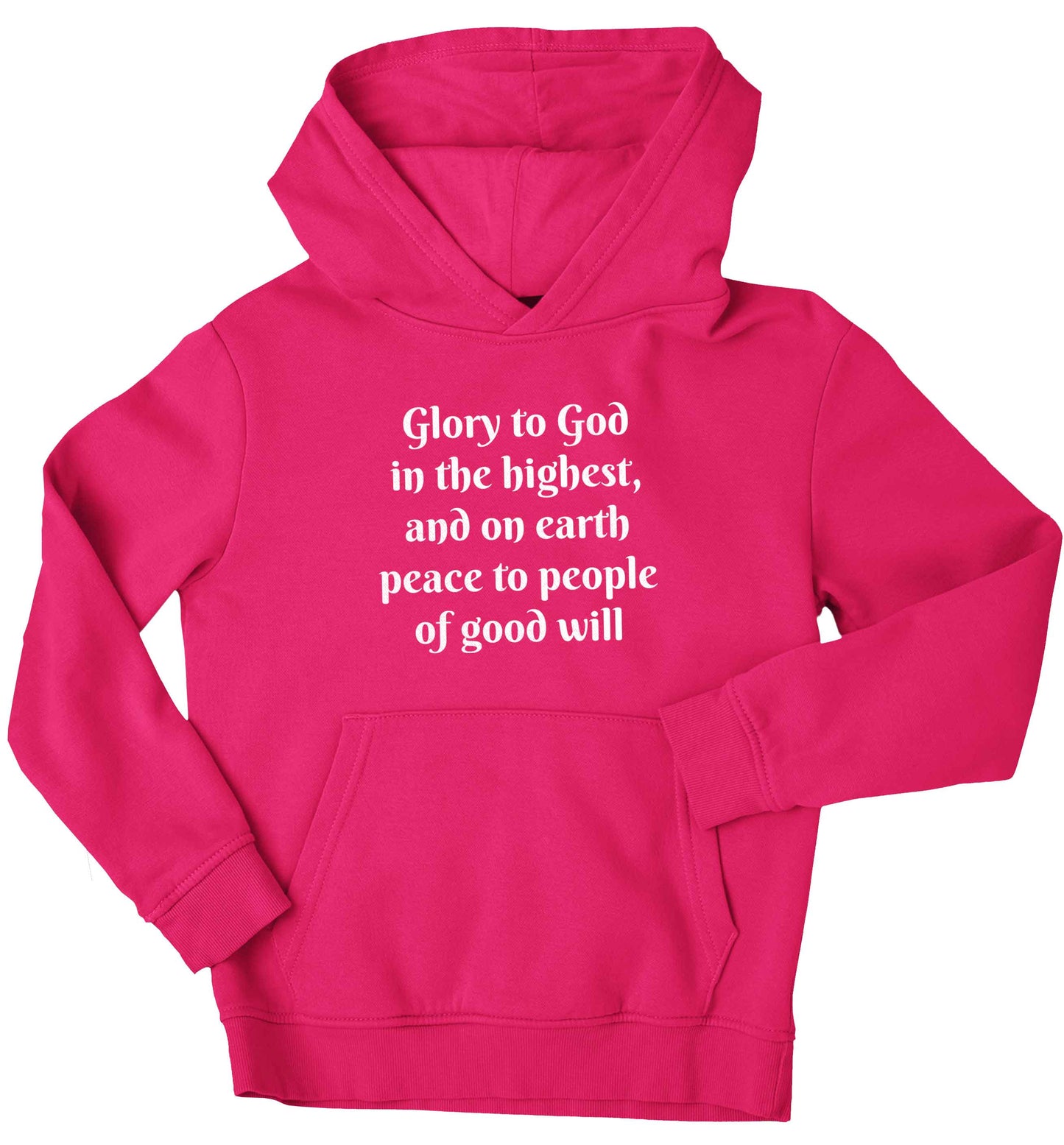 Glory to God in the highest, and on earth peace to people of good will children's pink hoodie 12-13 Years