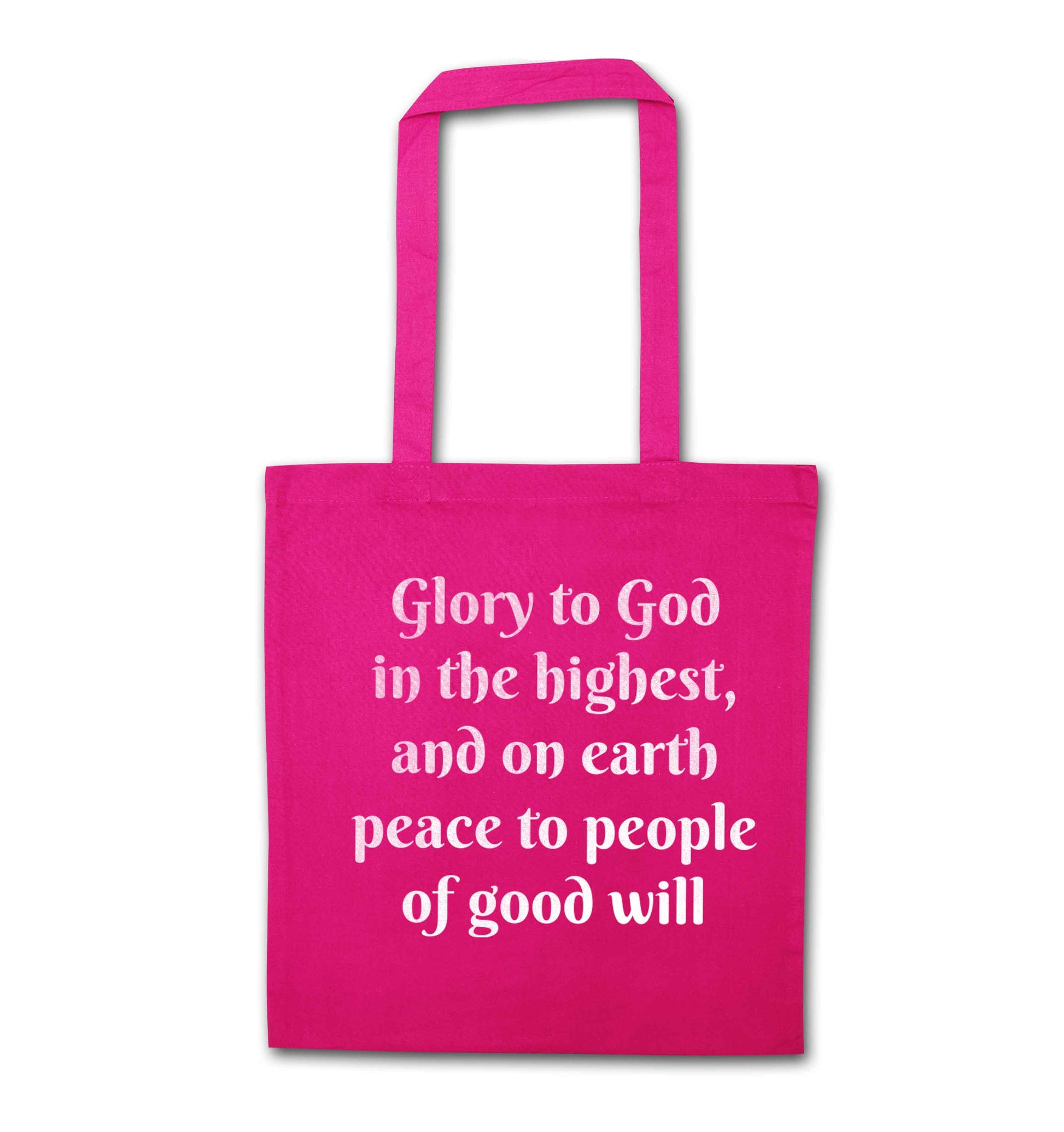 Glory to God in the highest, and on earth peace to people of good will pink tote bag