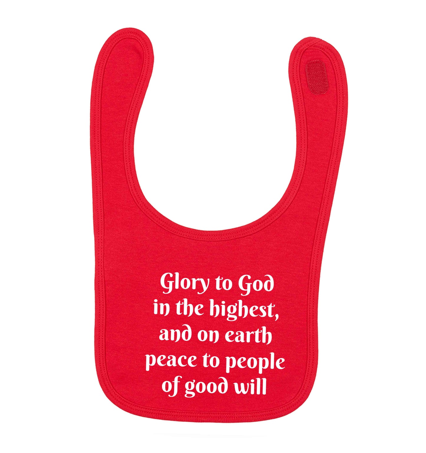 Glory to God in the highest, and on earth peace to people of good will red baby bib