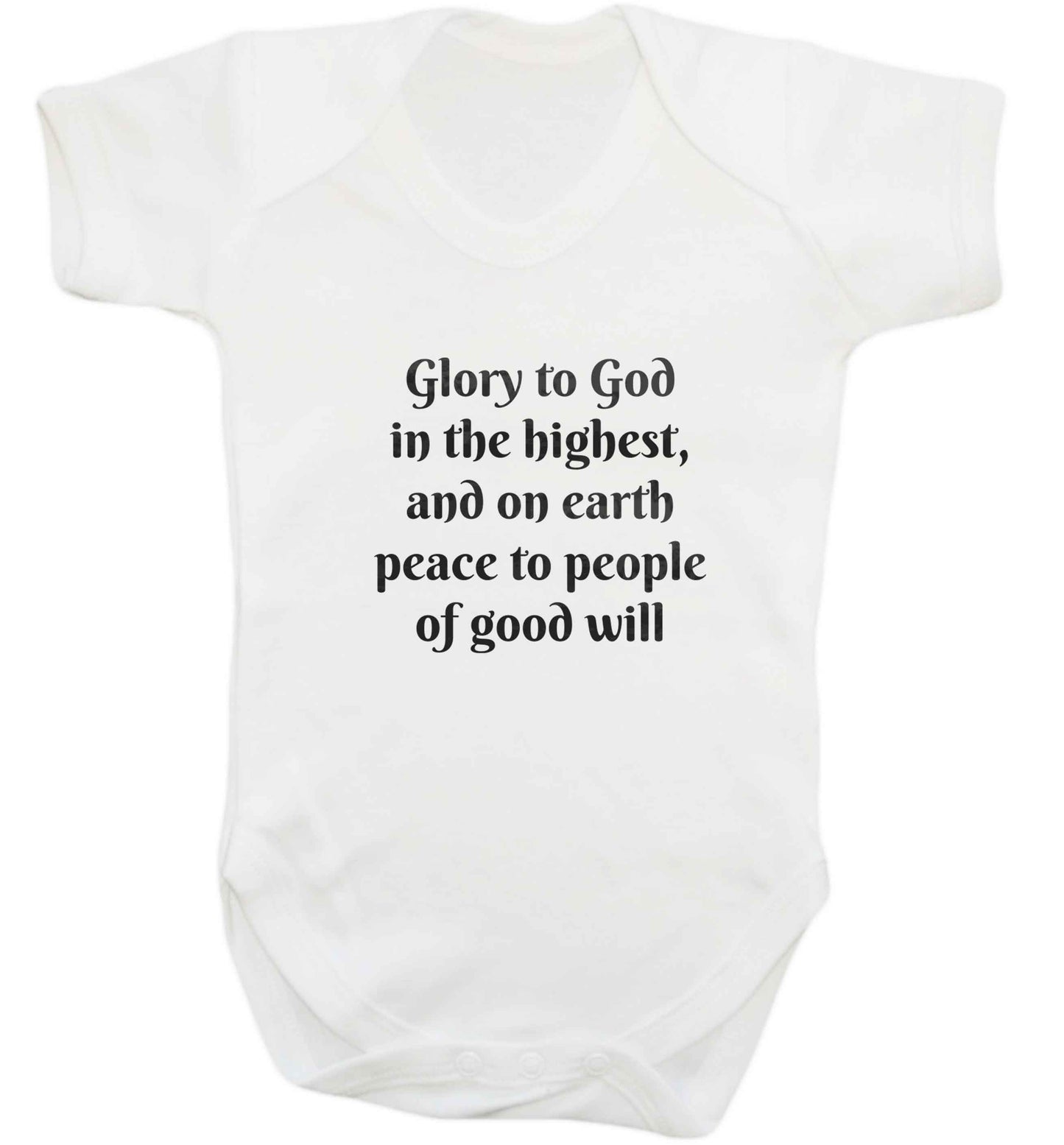 Glory to God in the highest, and on earth peace to people of good will baby vest white 18-24 months