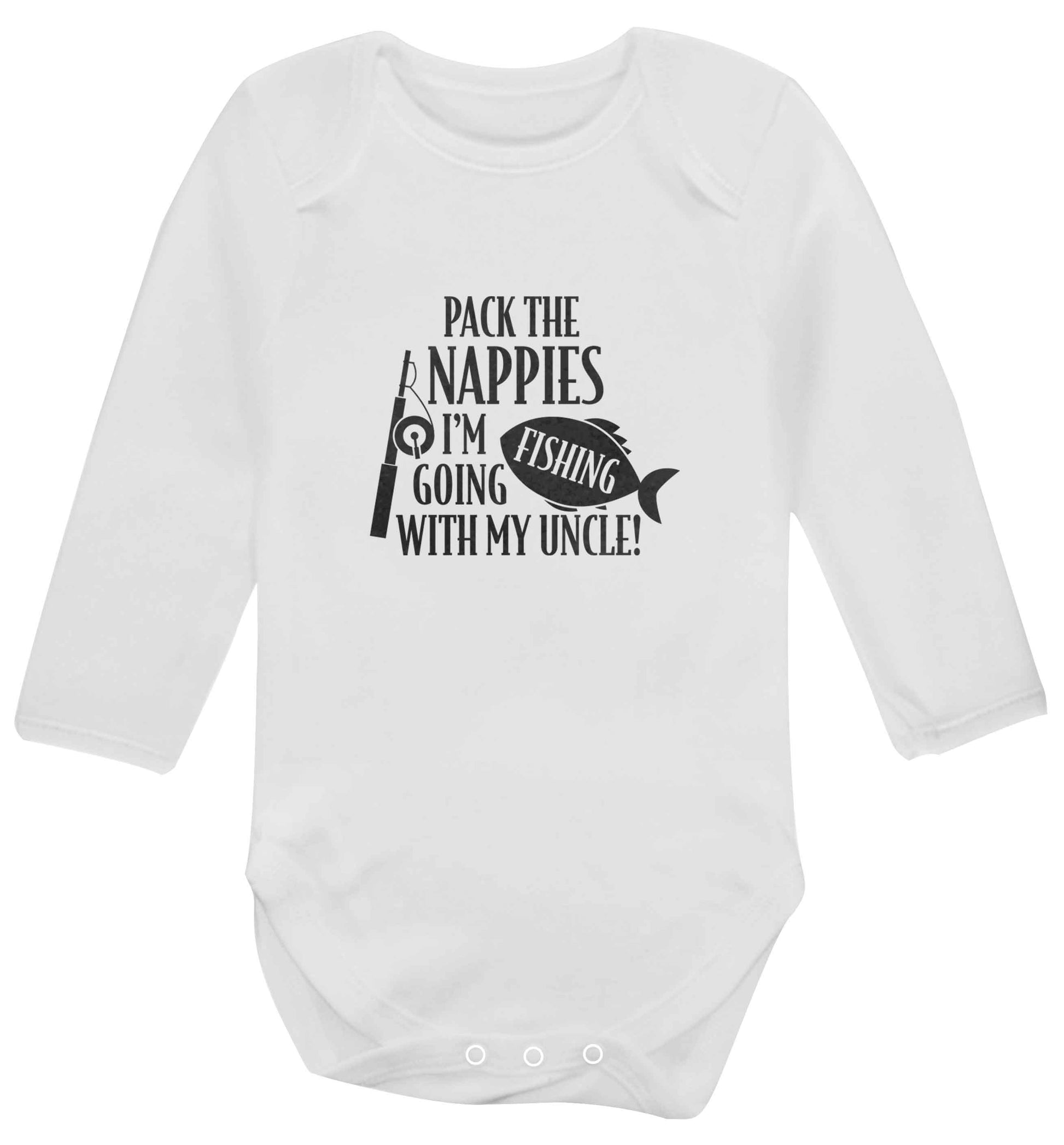 Pack the nappies I'm going fishing my Uncle baby vest long sleeved white 6-12 months