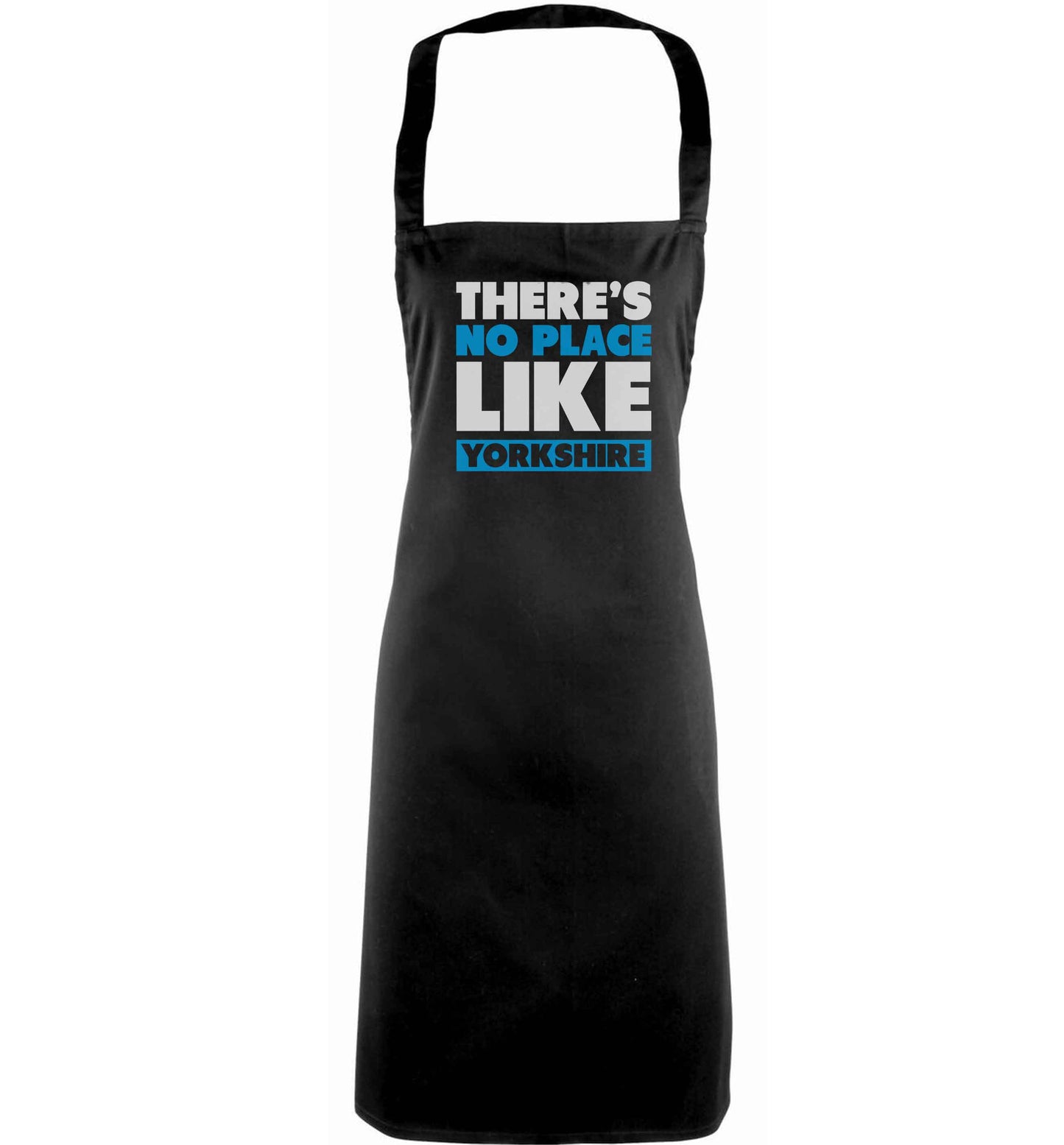 There's no place like Yorkshire adults black apron