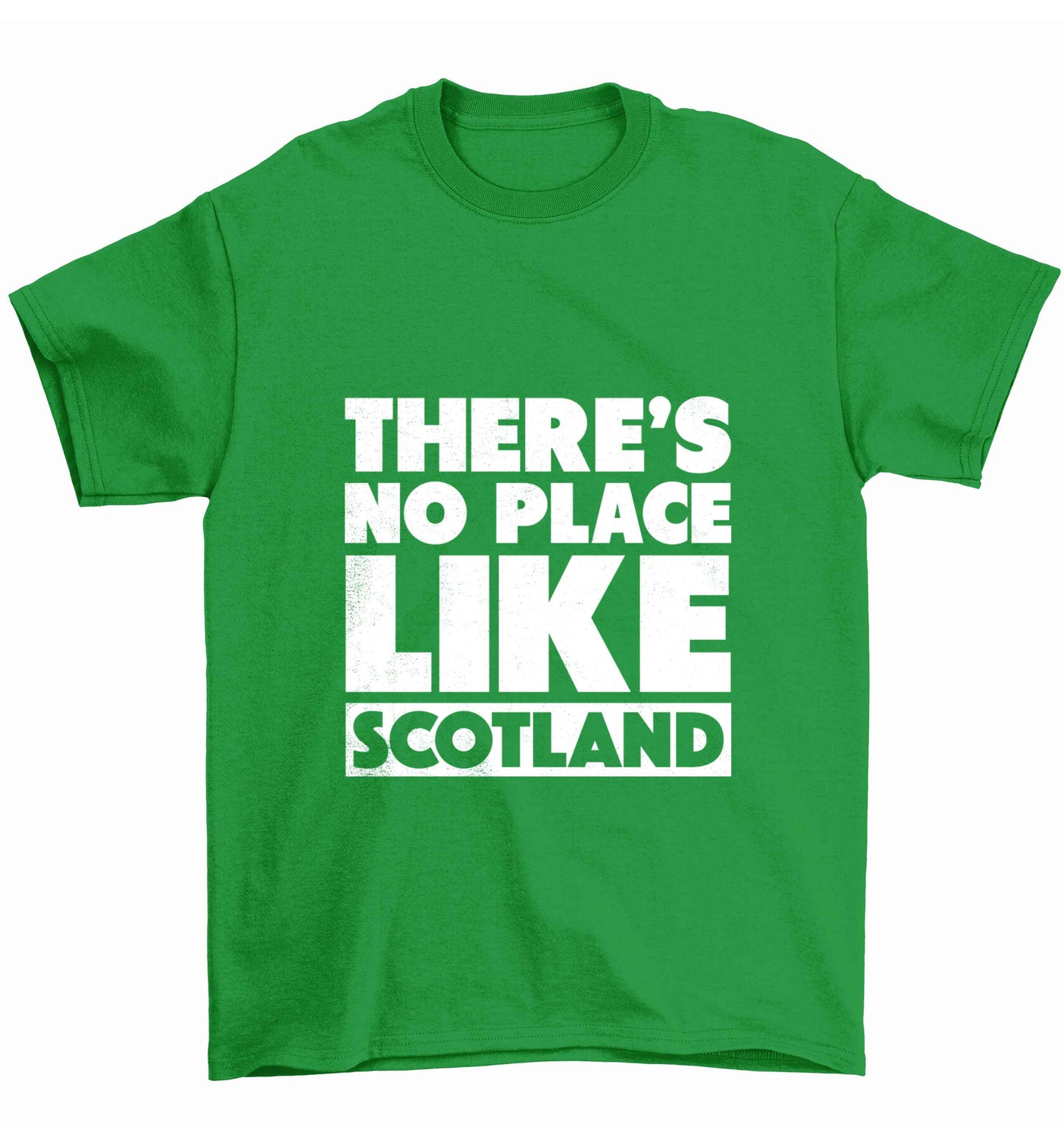 There's no place like Scotland Children's green Tshirt 12-13 Years