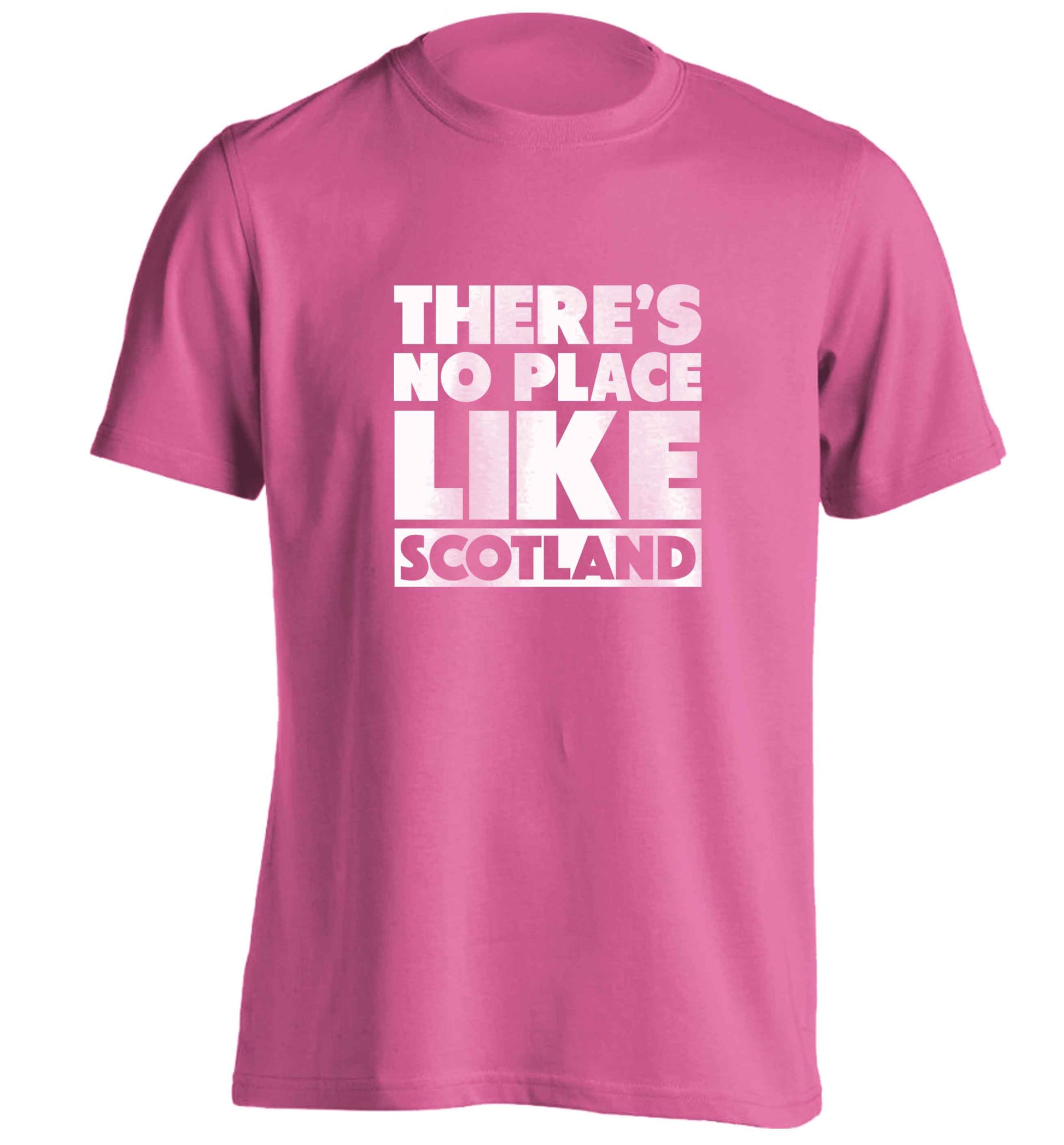 There's no place like Scotland adults unisex pink Tshirt 2XL