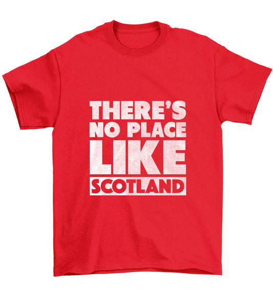 There's no place like Scotland Children's red Tshirt 12-13 Years