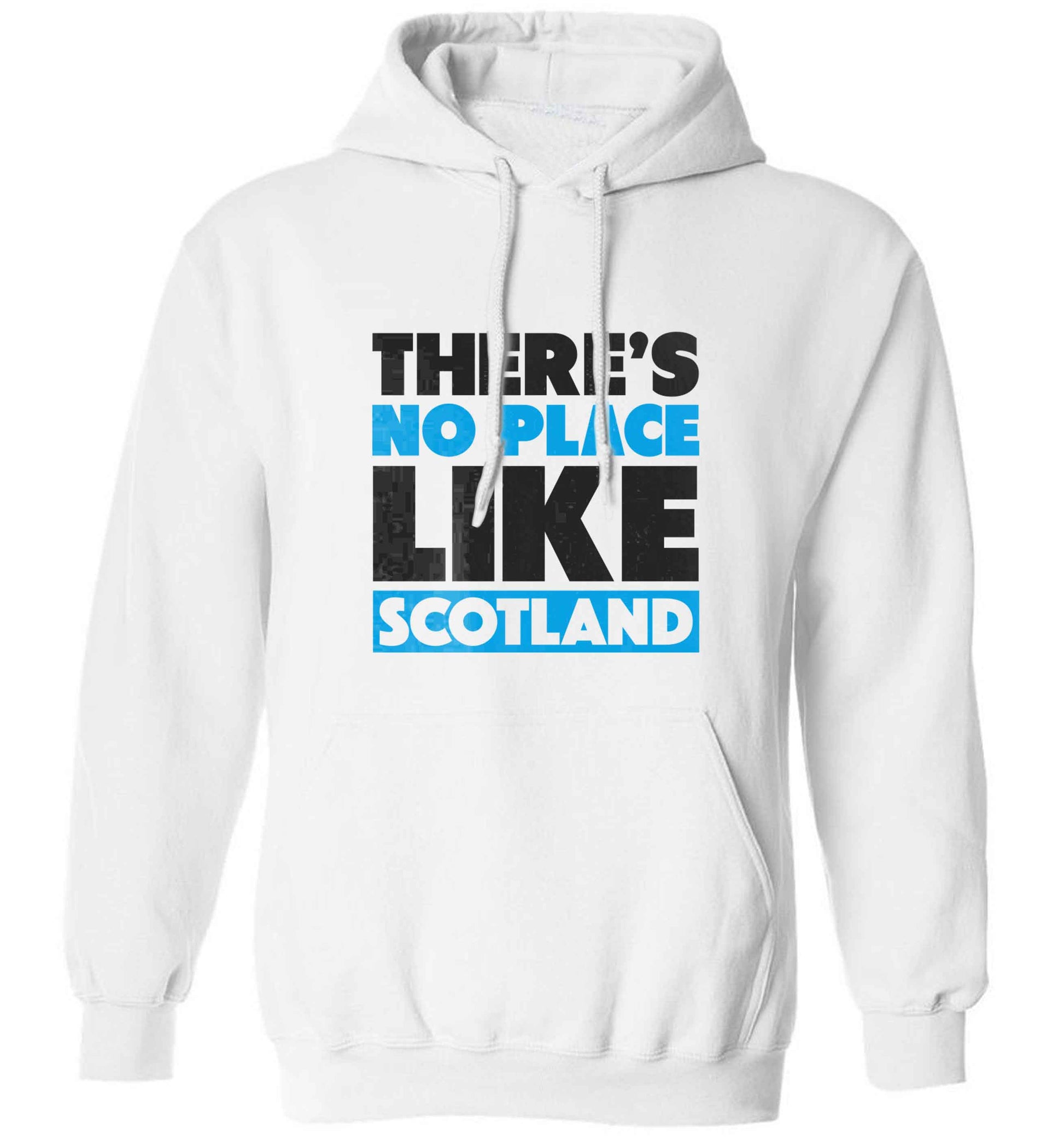 There's no place like Scotland adults unisex white hoodie 2XL