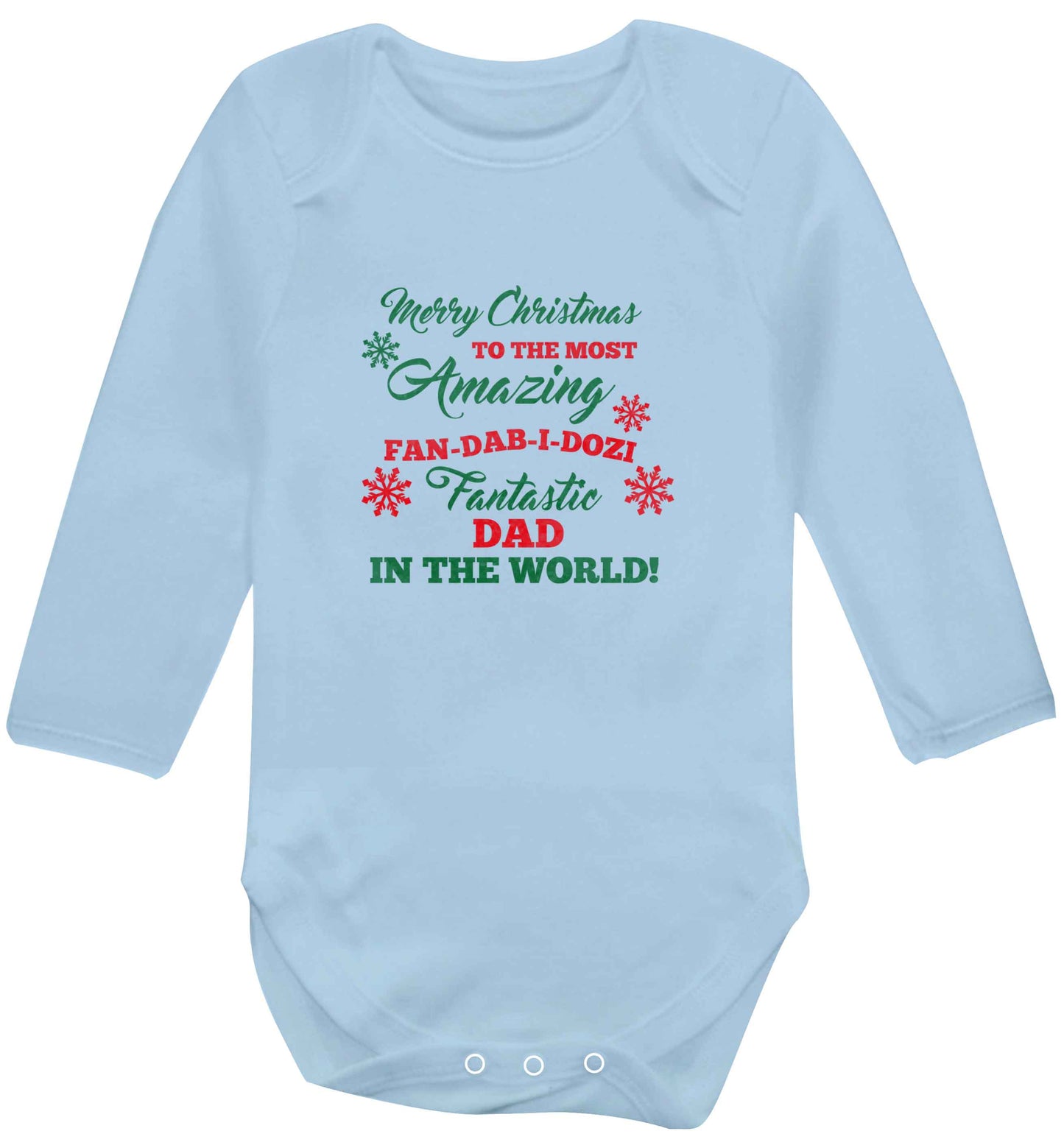 Merry Christmas to the most amazing fan-dab-i-dozi fantasic Dad in the world baby vest long sleeved pale blue 6-12 months