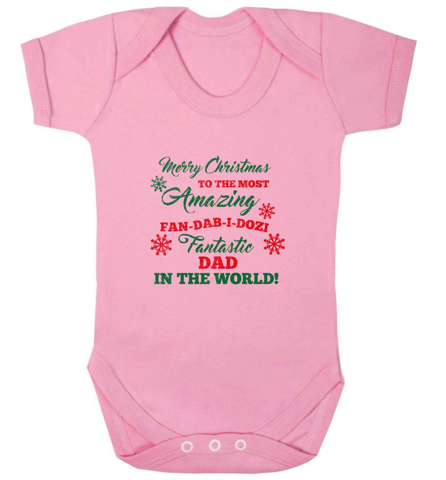 Merry Christmas to the most amazing fan-dab-i-dozi fantasic Dad in the world baby vest pale pink 18-24 months