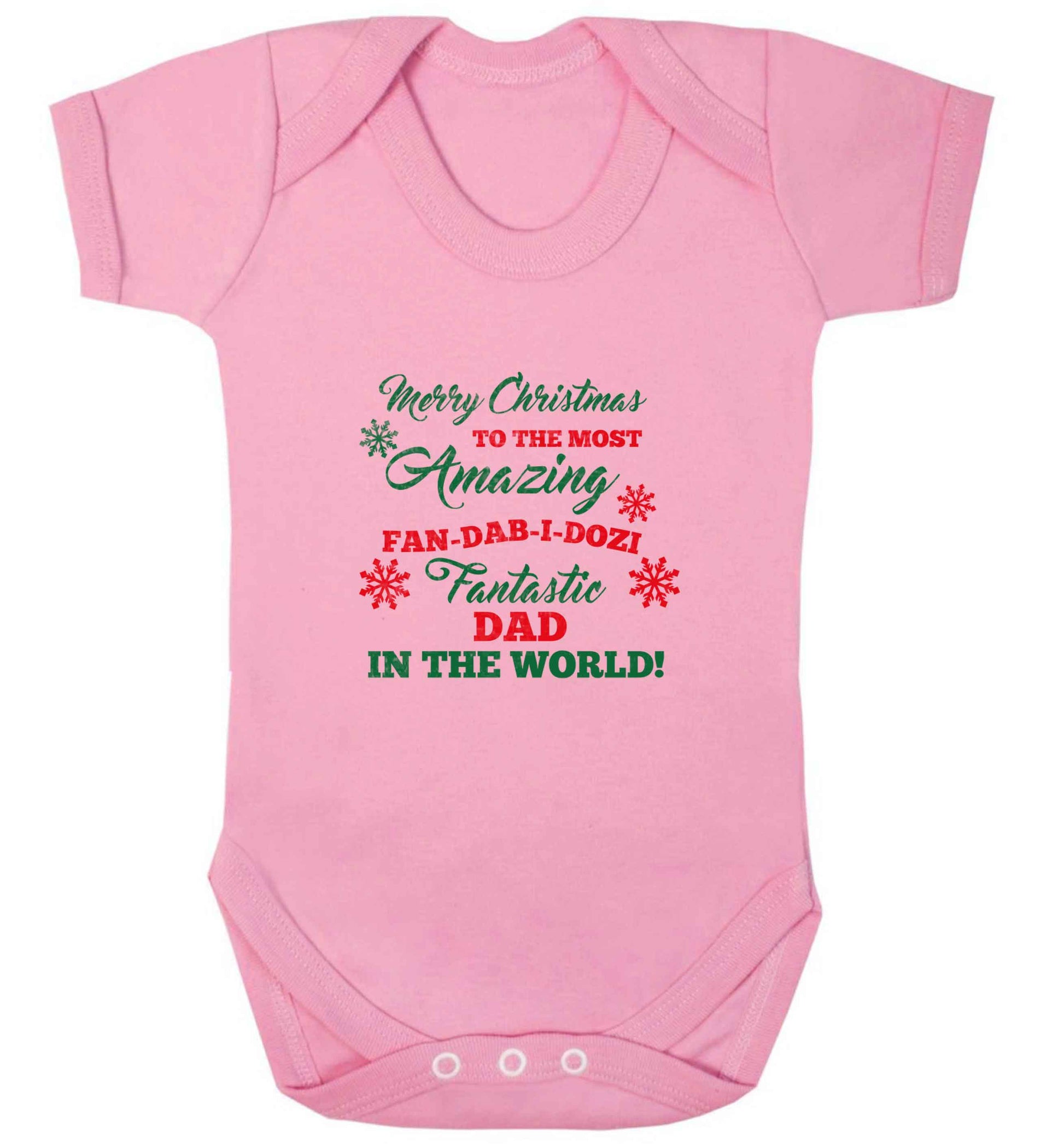 Merry Christmas to the most amazing fan-dab-i-dozi fantasic Dad in the world baby vest pale pink 18-24 months