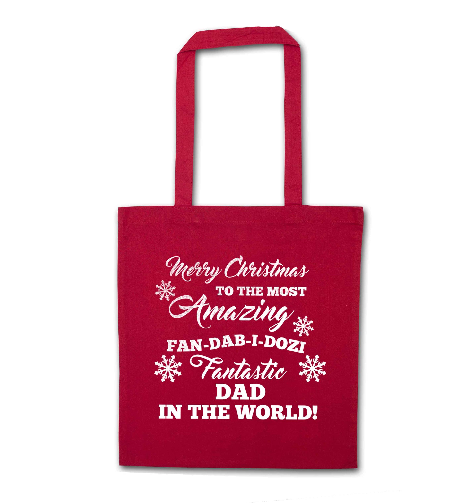 Merry Christmas to the most amazing fan-dab-i-dozi fantasic Dad in the world red tote bag