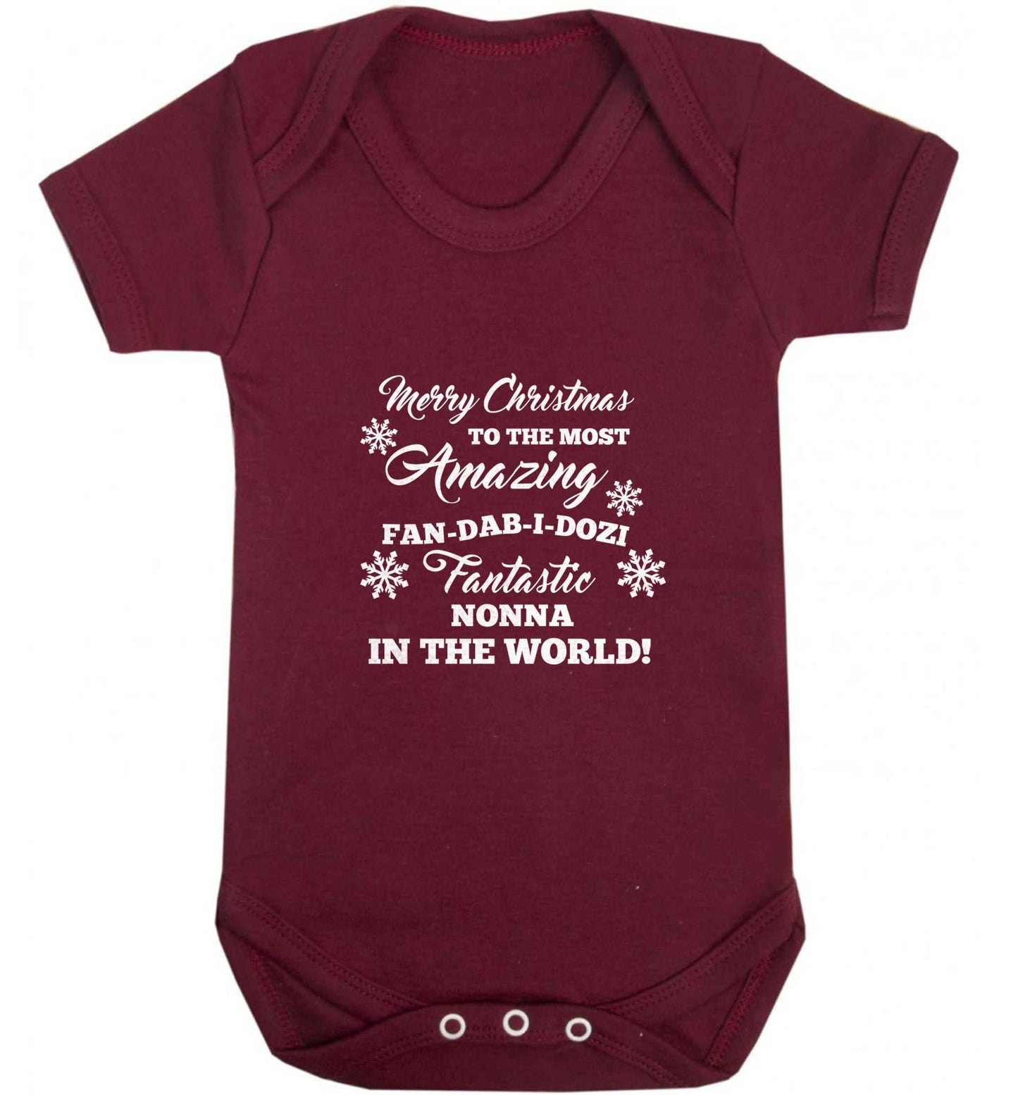 Merry Christmas to the most amazing fan-dab-i-dozi fantasic Nonna in the world baby vest maroon 18-24 months