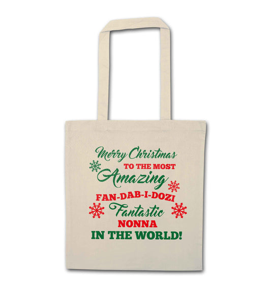 Merry Christmas to the most amazing fan-dab-i-dozi fantasic Nonna in the world natural tote bag