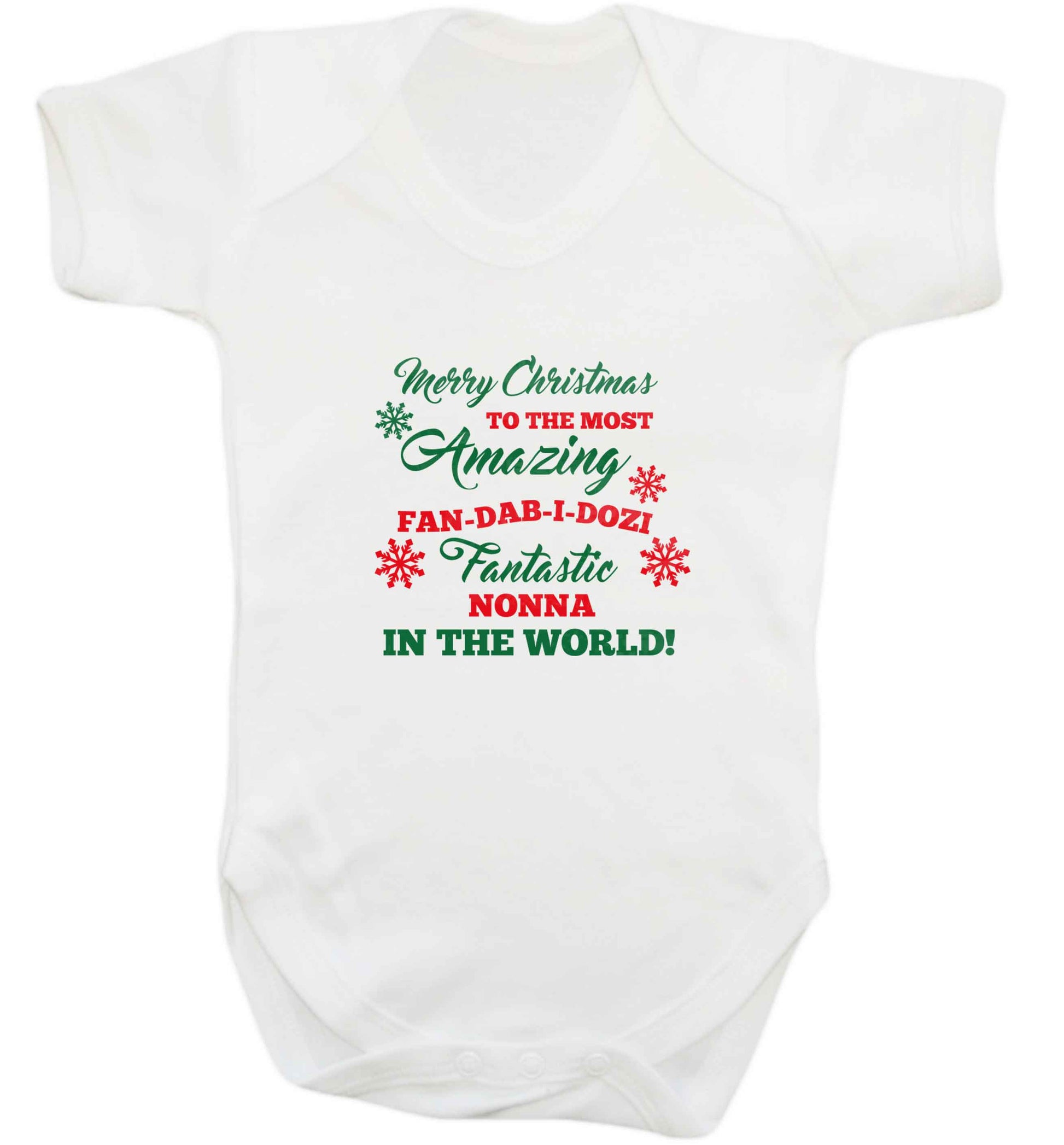 Merry Christmas to the most amazing fan-dab-i-dozi fantasic Nonna in the world baby vest white 18-24 months