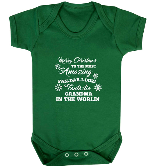 Merry Christmas to the most amazing fan-dab-i-dozi fantasic Grandma in the world baby vest green 18-24 months