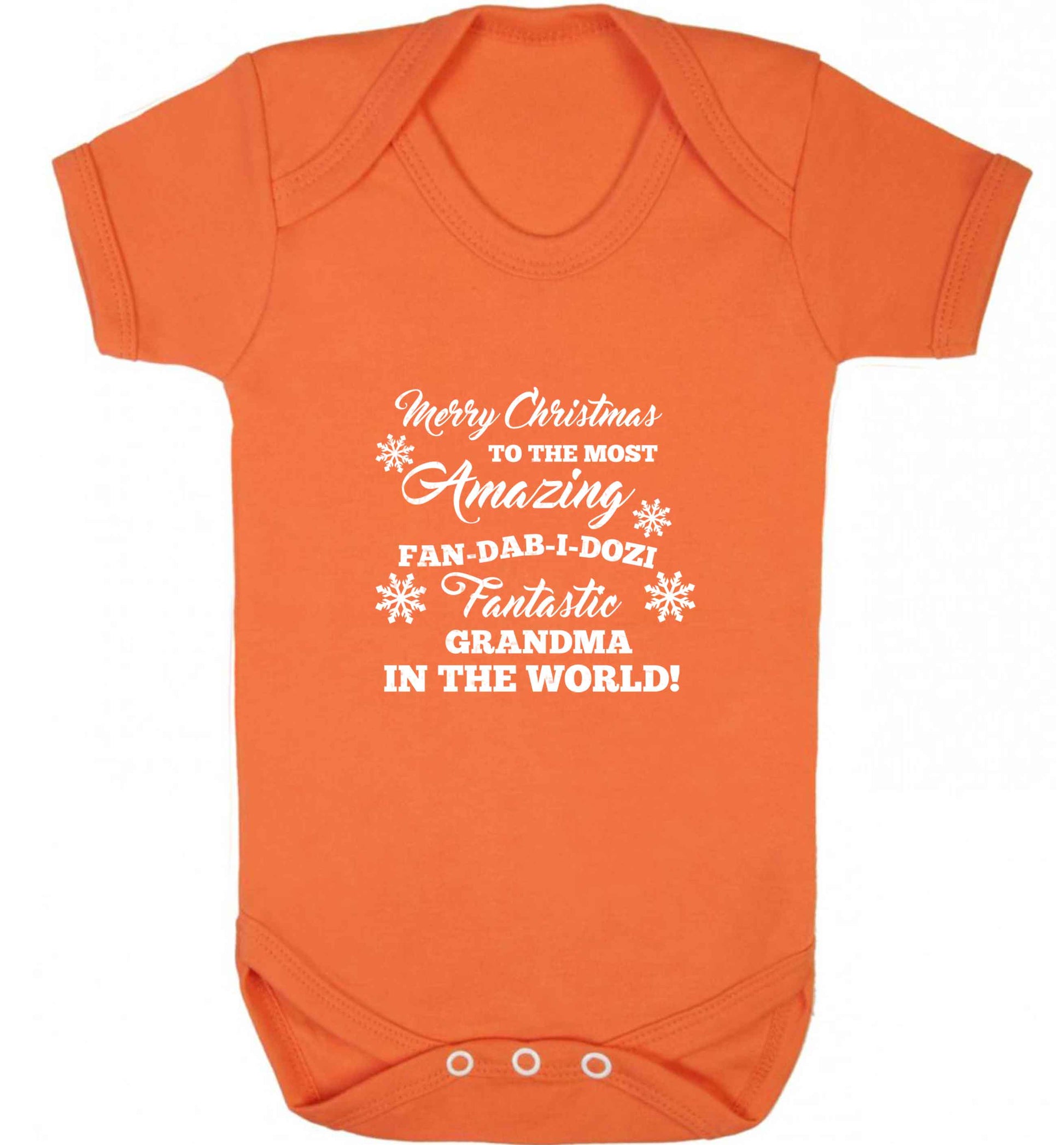 Merry Christmas to the most amazing fan-dab-i-dozi fantasic Grandma in the world baby vest orange 18-24 months