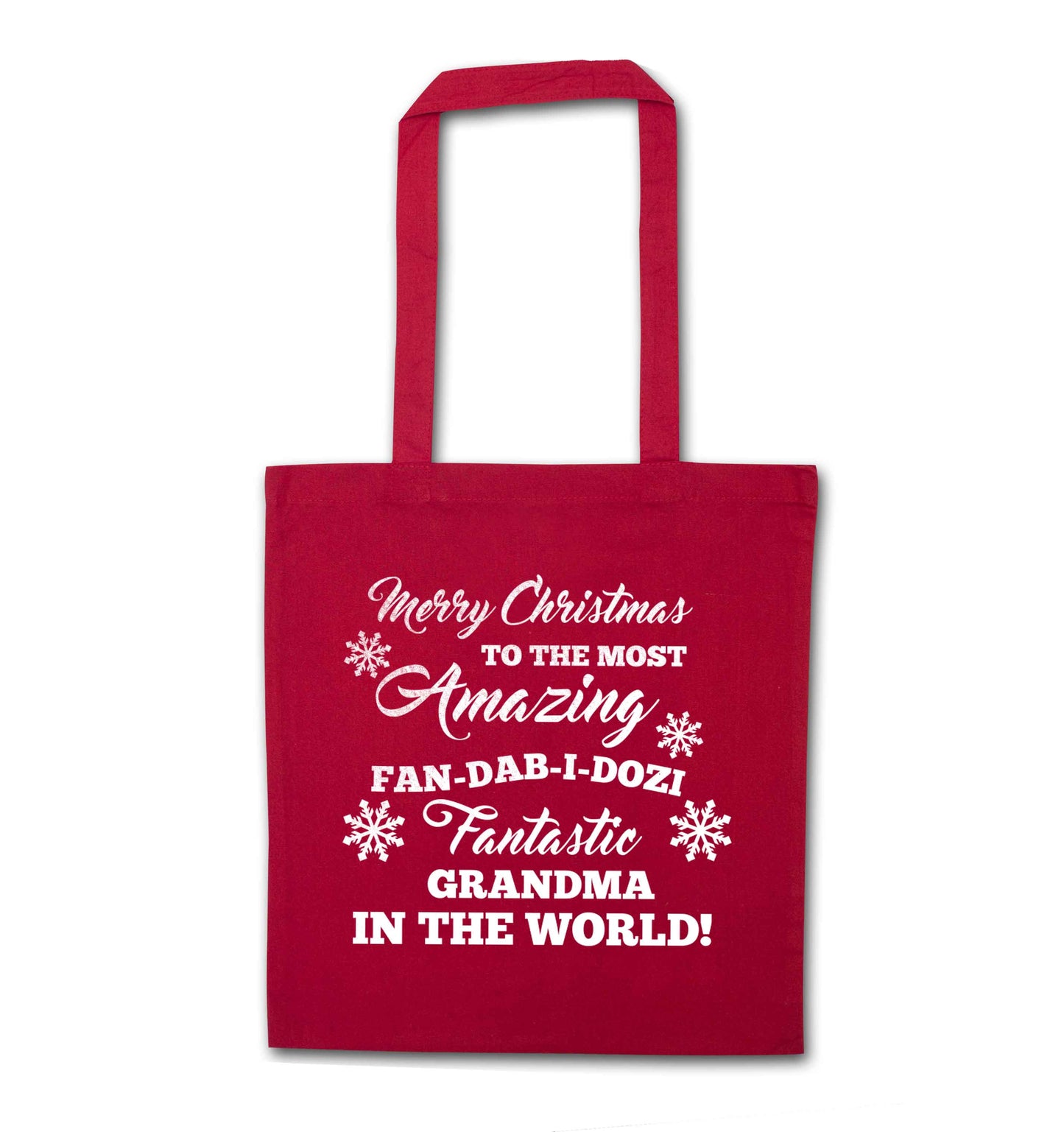 Merry Christmas to the most amazing fan-dab-i-dozi fantasic Grandma in the world red tote bag