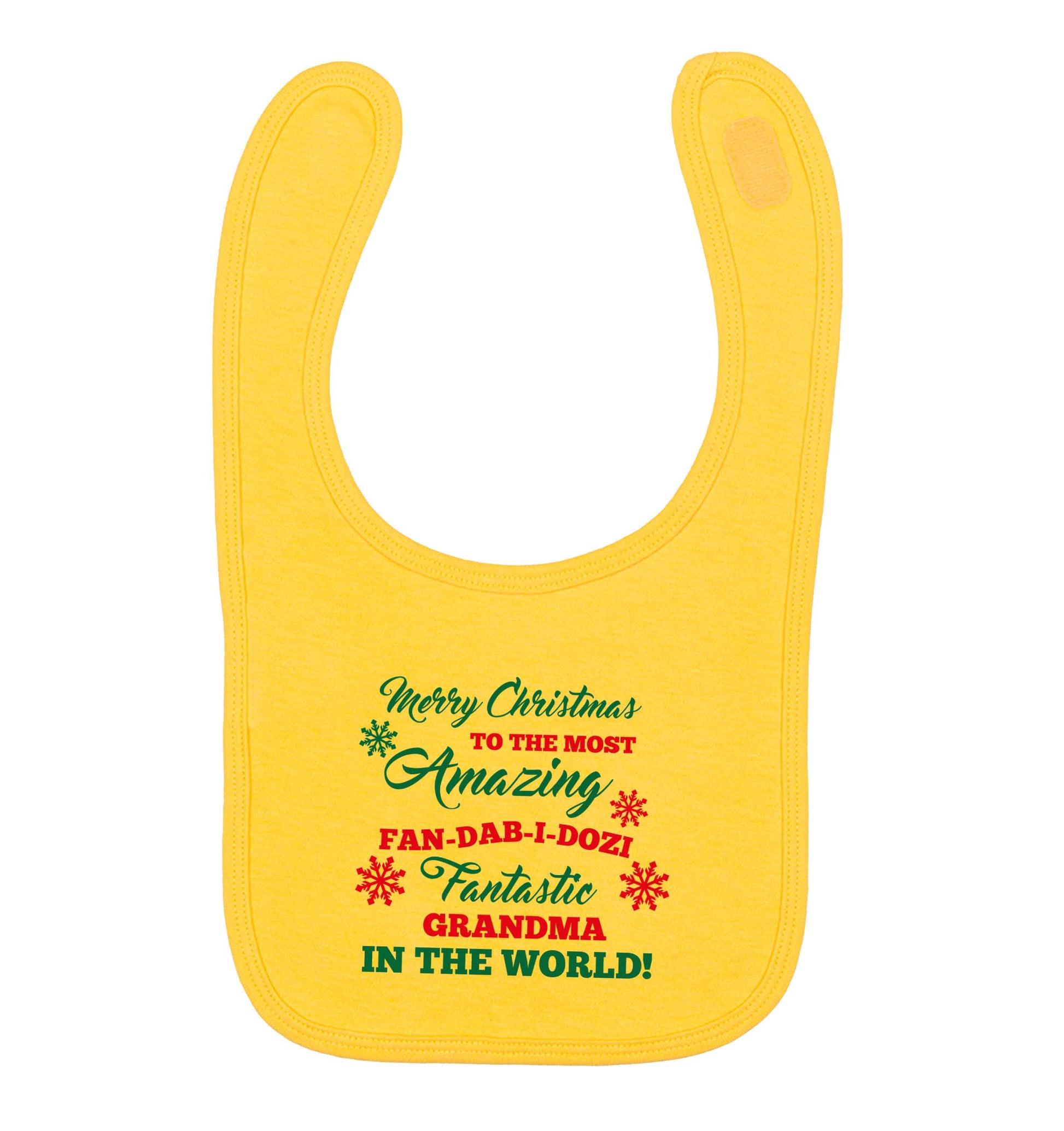 Merry Christmas to the most amazing fan-dab-i-dozi fantasic Grandma in the world yellow baby bib