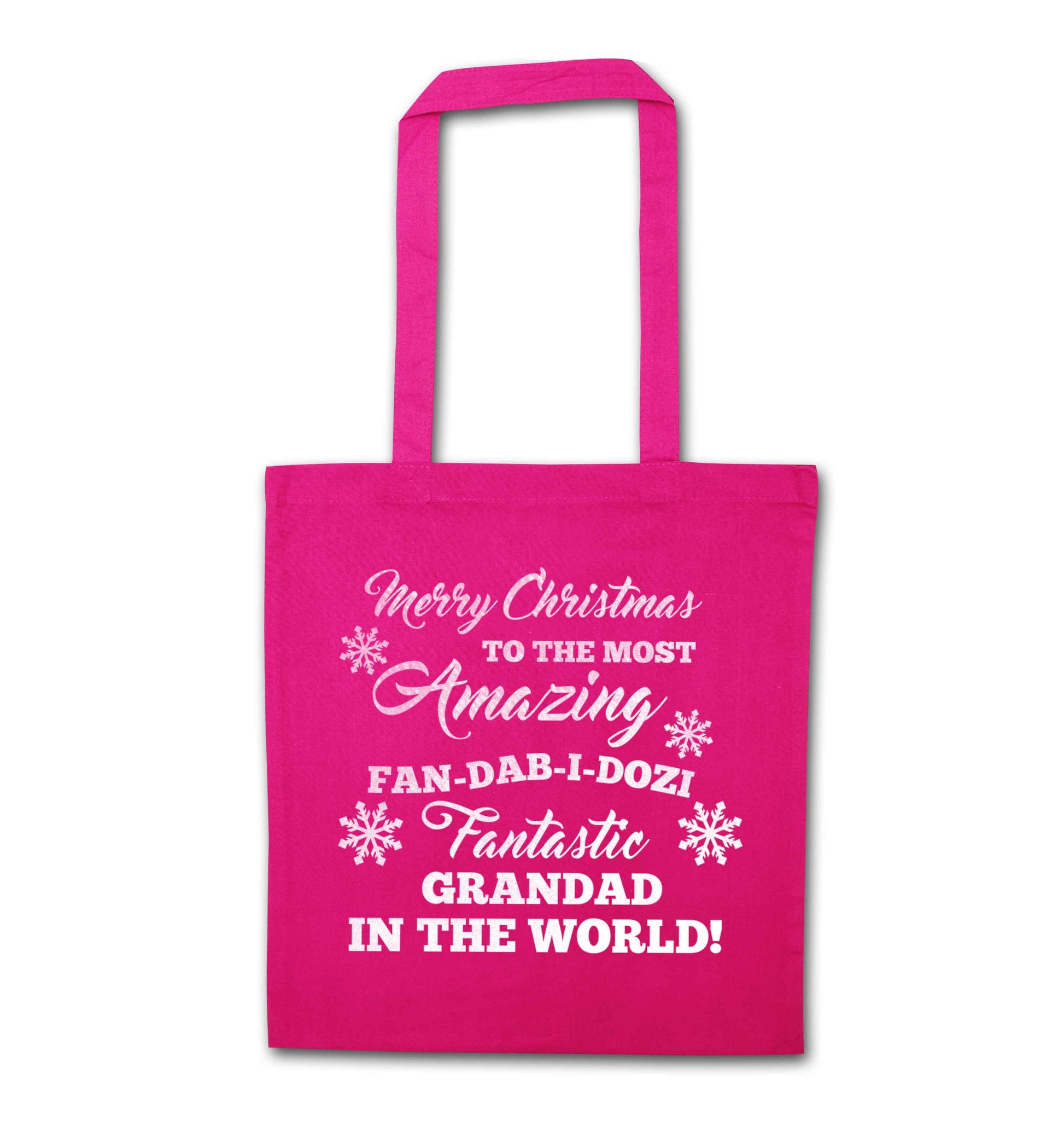 Merry Christmas to the most amazing fan-dab-i-dozi fantasic Grandad in the world pink tote bag
