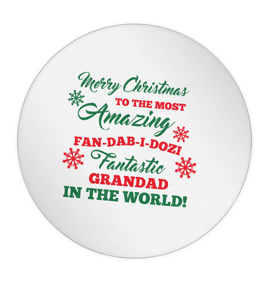 Merry Christmas to the most amazing fan-dab-i-dozi fantasic Grandad in the world 24 @ 45mm matt circle stickers