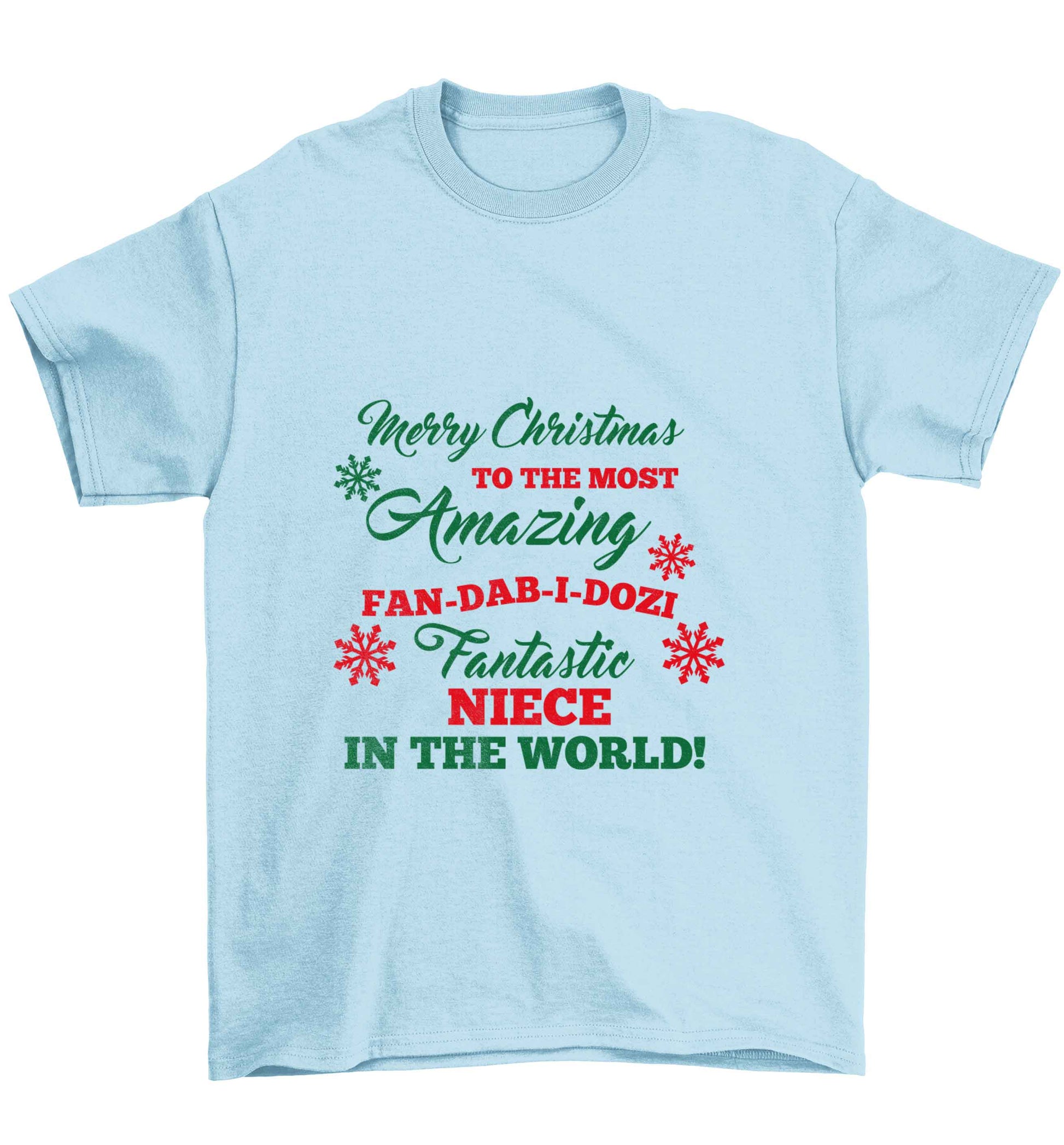Merry Christmas to the most amazing fan-dab-i-dozi fantasic Niece in the world Children's light blue Tshirt 12-13 Years