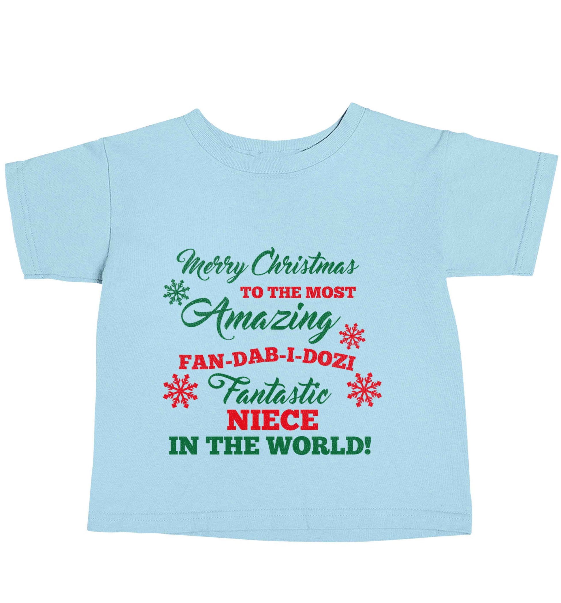 Merry Christmas to the most amazing fan-dab-i-dozi fantasic Niece in the world light blue baby toddler Tshirt 2 Years