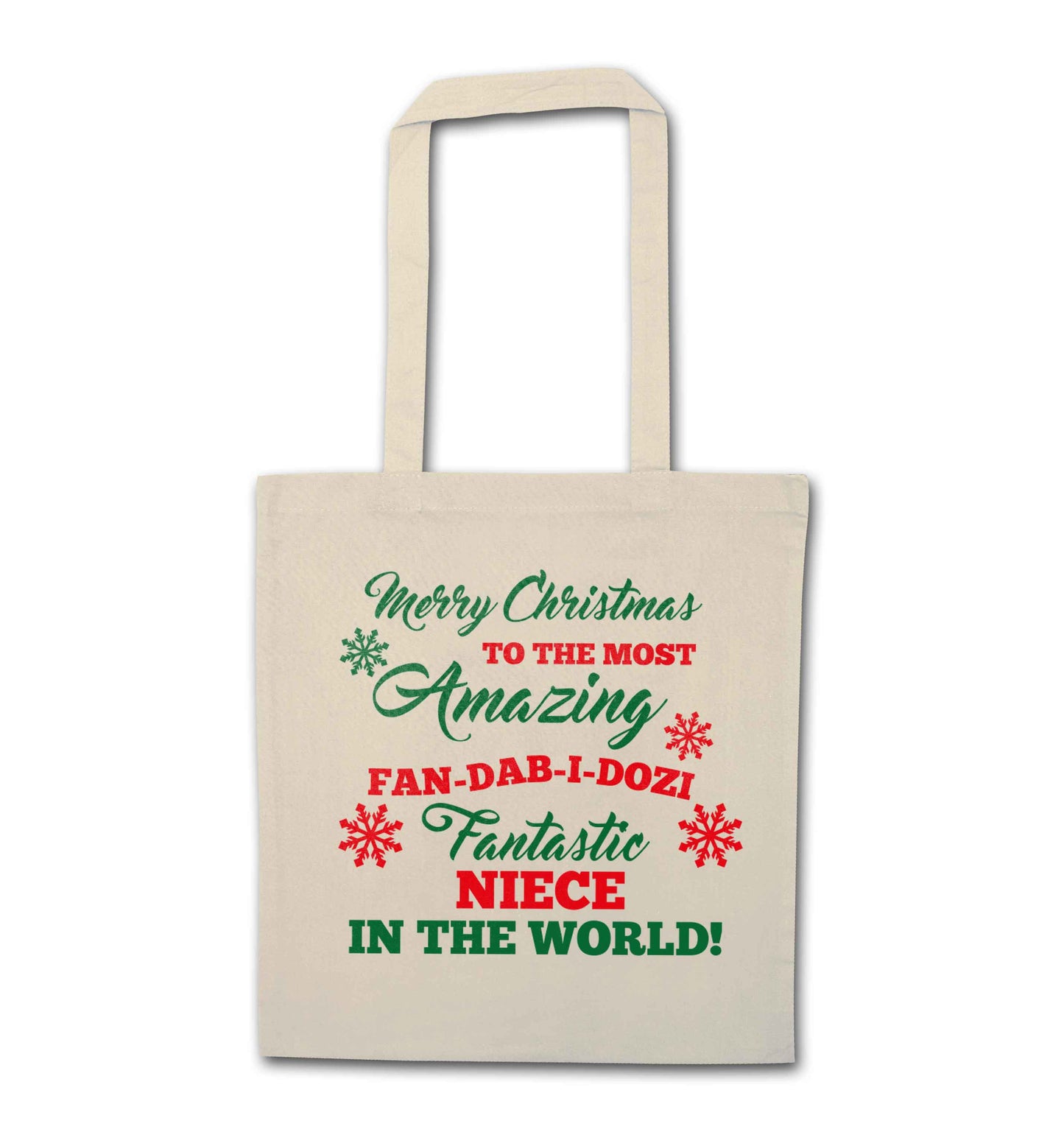 Merry Christmas to the most amazing fan-dab-i-dozi fantasic Niece in the world natural tote bag