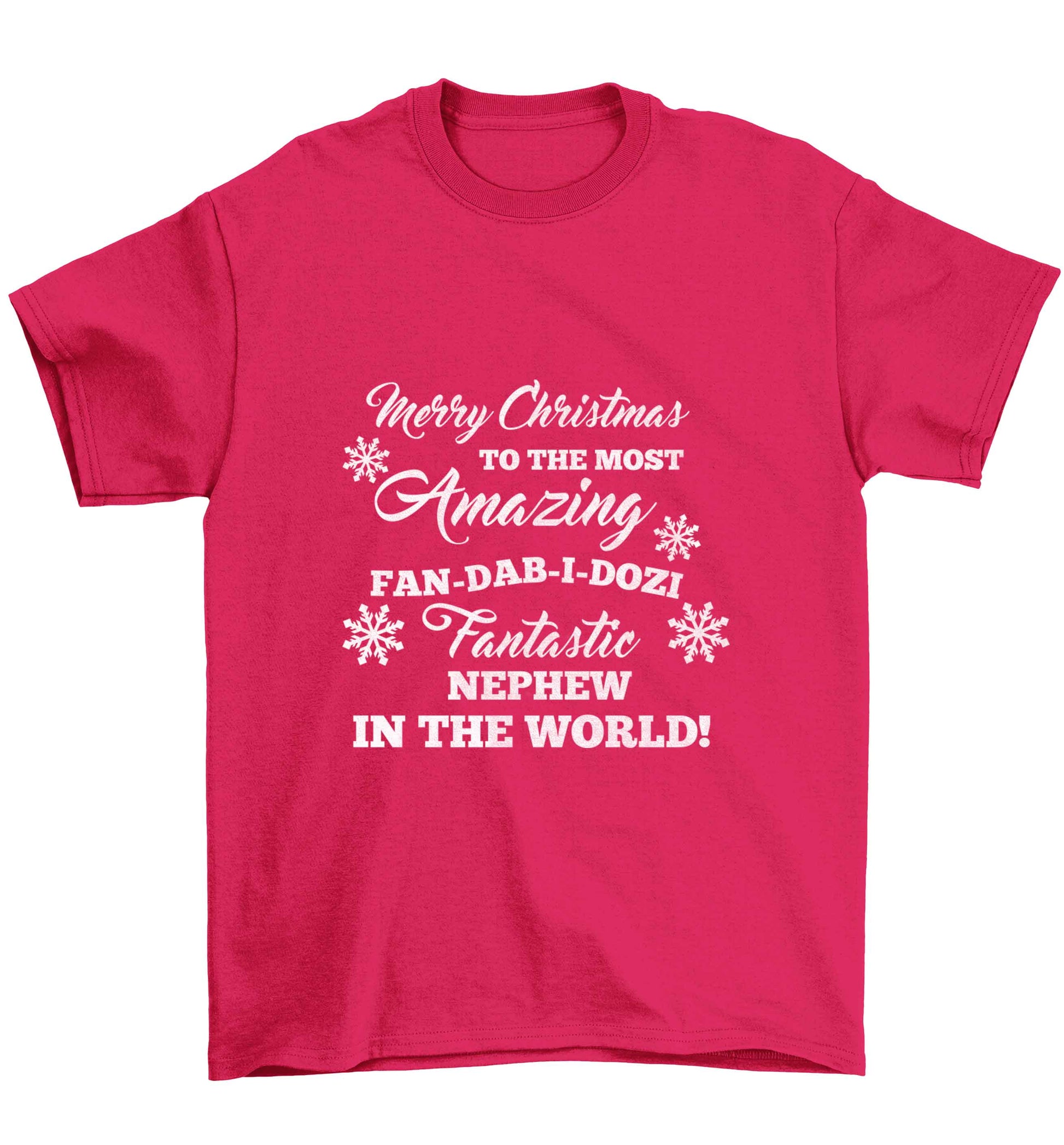Merry Christmas to the most amazing fan-dab-i-dozi fantasic Nephew in the world Children's pink Tshirt 12-13 Years