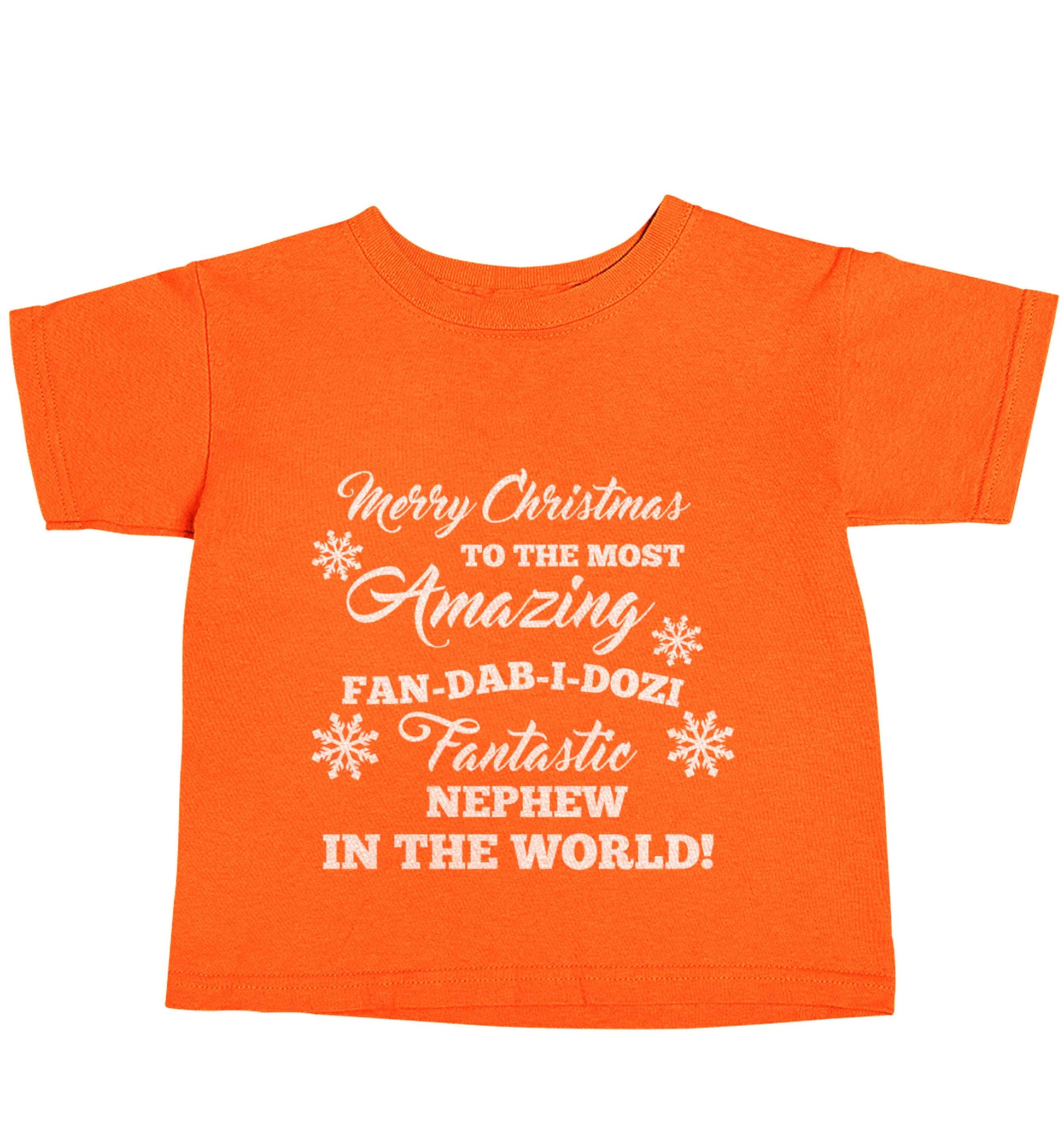 Merry Christmas to the most amazing fan-dab-i-dozi fantasic Nephew in the world orange baby toddler Tshirt 2 Years