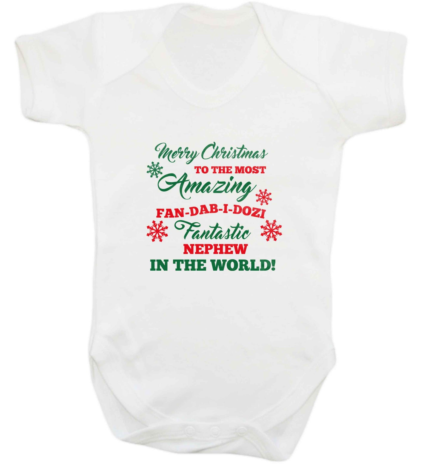 Merry Christmas to the most amazing fan-dab-i-dozi fantasic Nephew in the world baby vest white 18-24 months