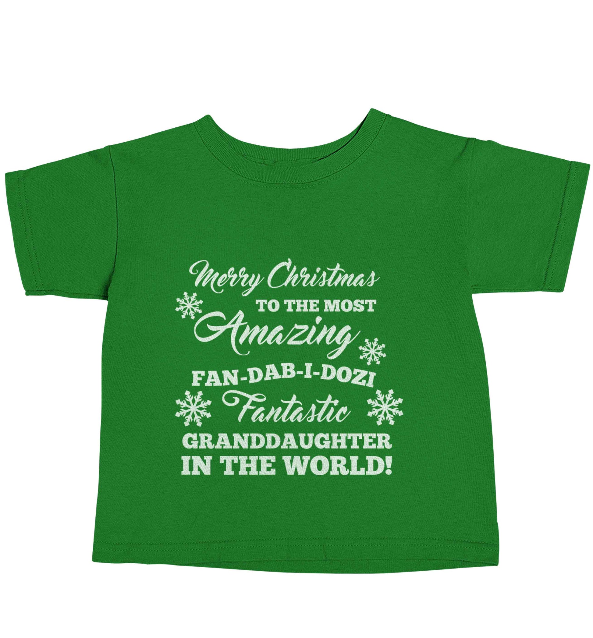 Merry Christmas to the most amazing fan-dab-i-dozi fantasic Granddaughter in the world green baby toddler Tshirt 2 Years