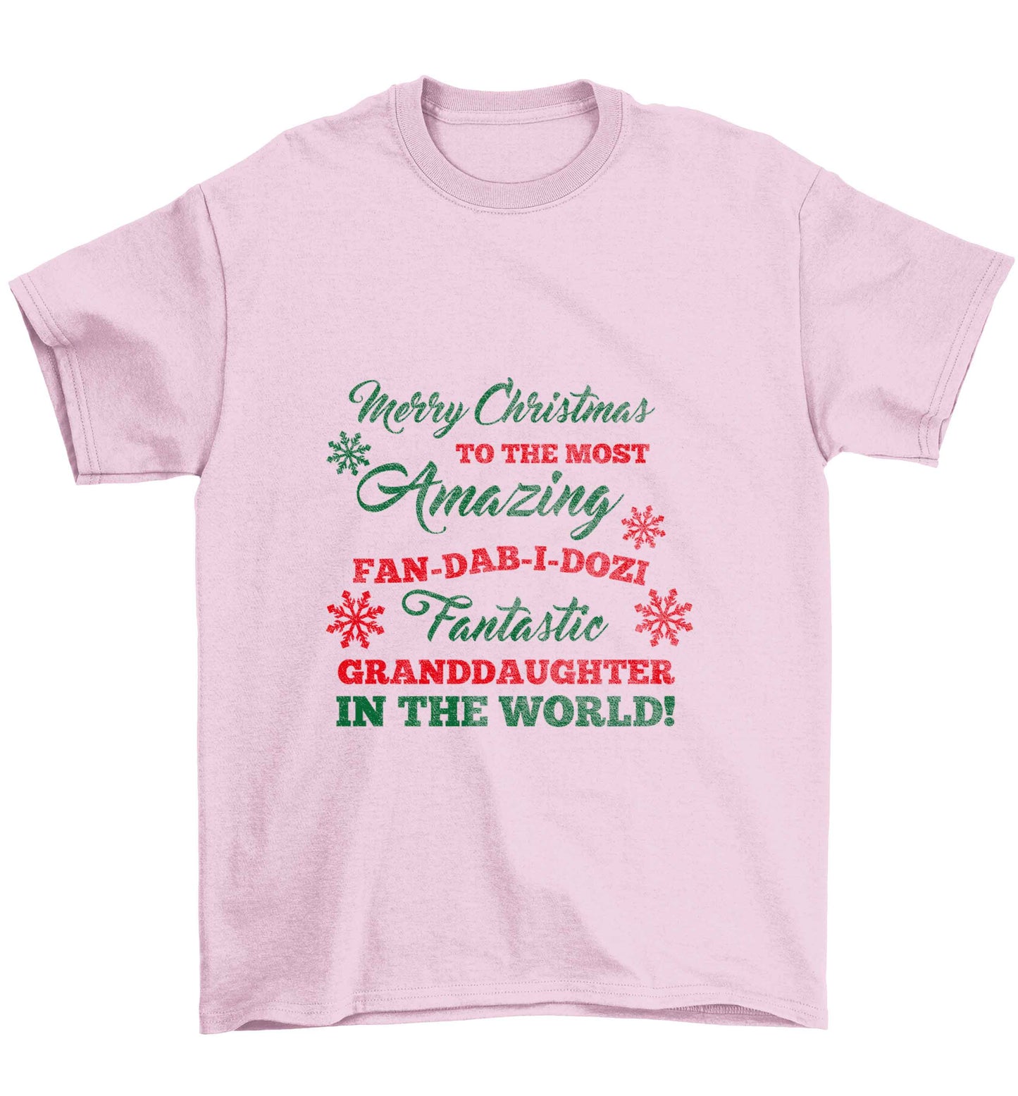 Merry Christmas to the most amazing fan-dab-i-dozi fantasic Granddaughter in the world Children's light pink Tshirt 12-13 Years