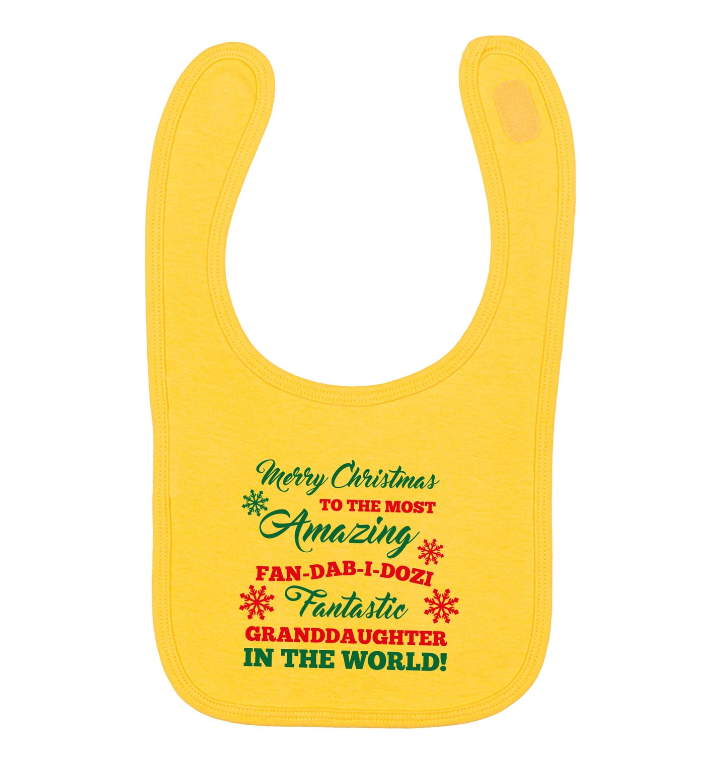Merry Christmas to the most amazing fan-dab-i-dozi fantasic Granddaughter in the world yellow baby bib